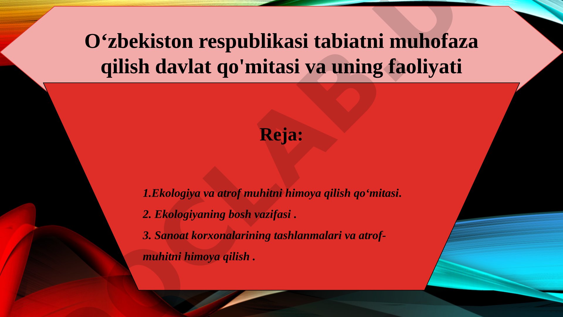 O‘zbekiston Respublikasi Tabiatni Muhofaza Qilish Davlat Qo‘mitasi va uning faoliyati