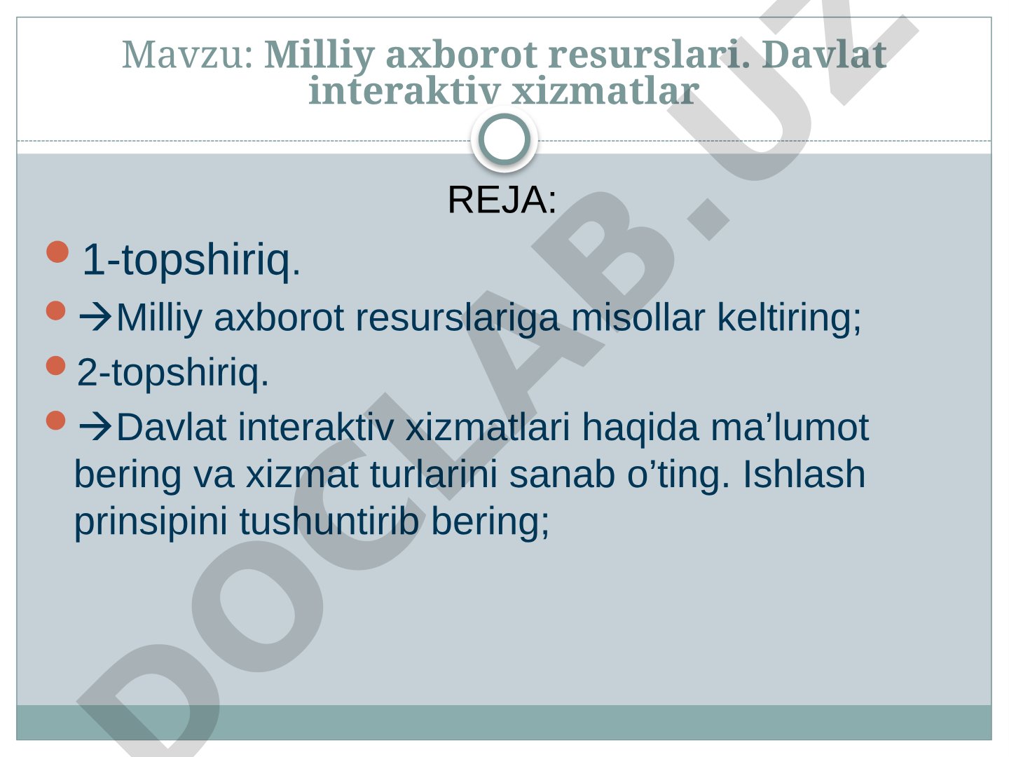 Milliy axborot resurslari. Davlat interaktiv xizmatlar