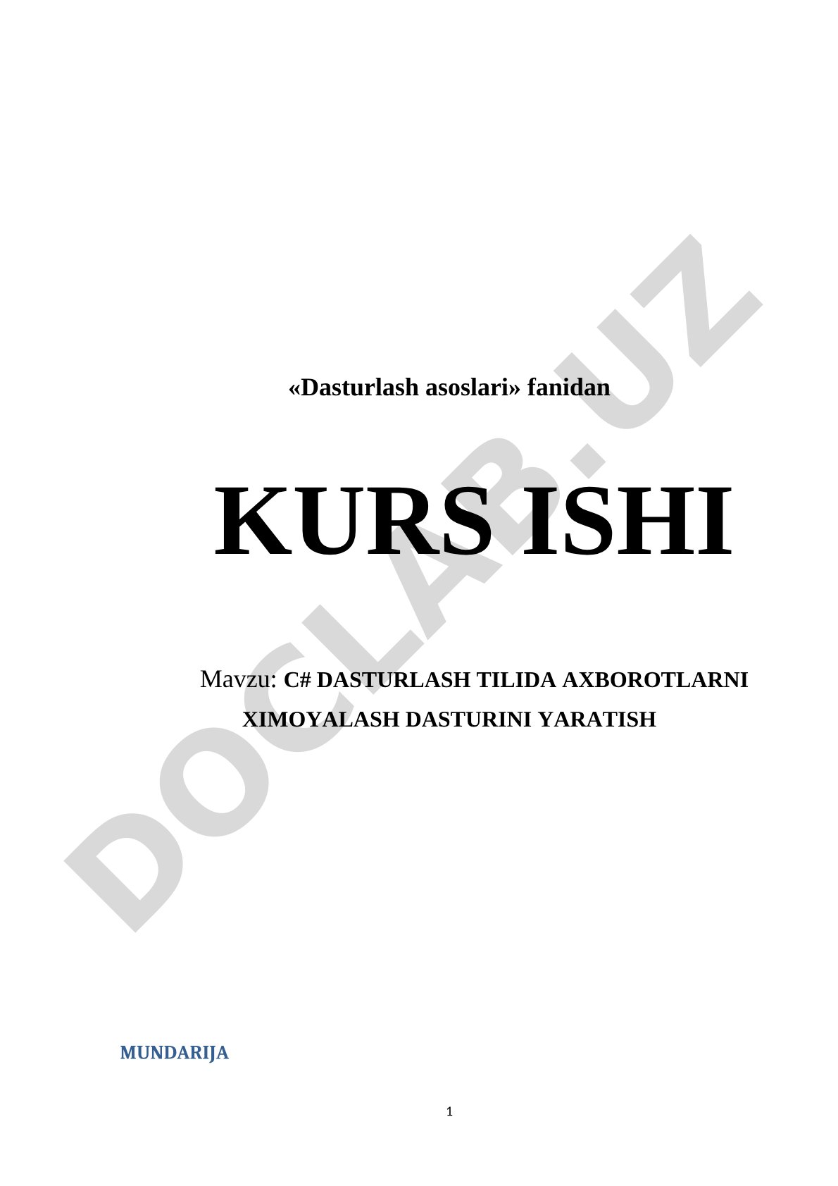 C# dasturlash tilida axborotlarni himoyalash dasturini yaratish