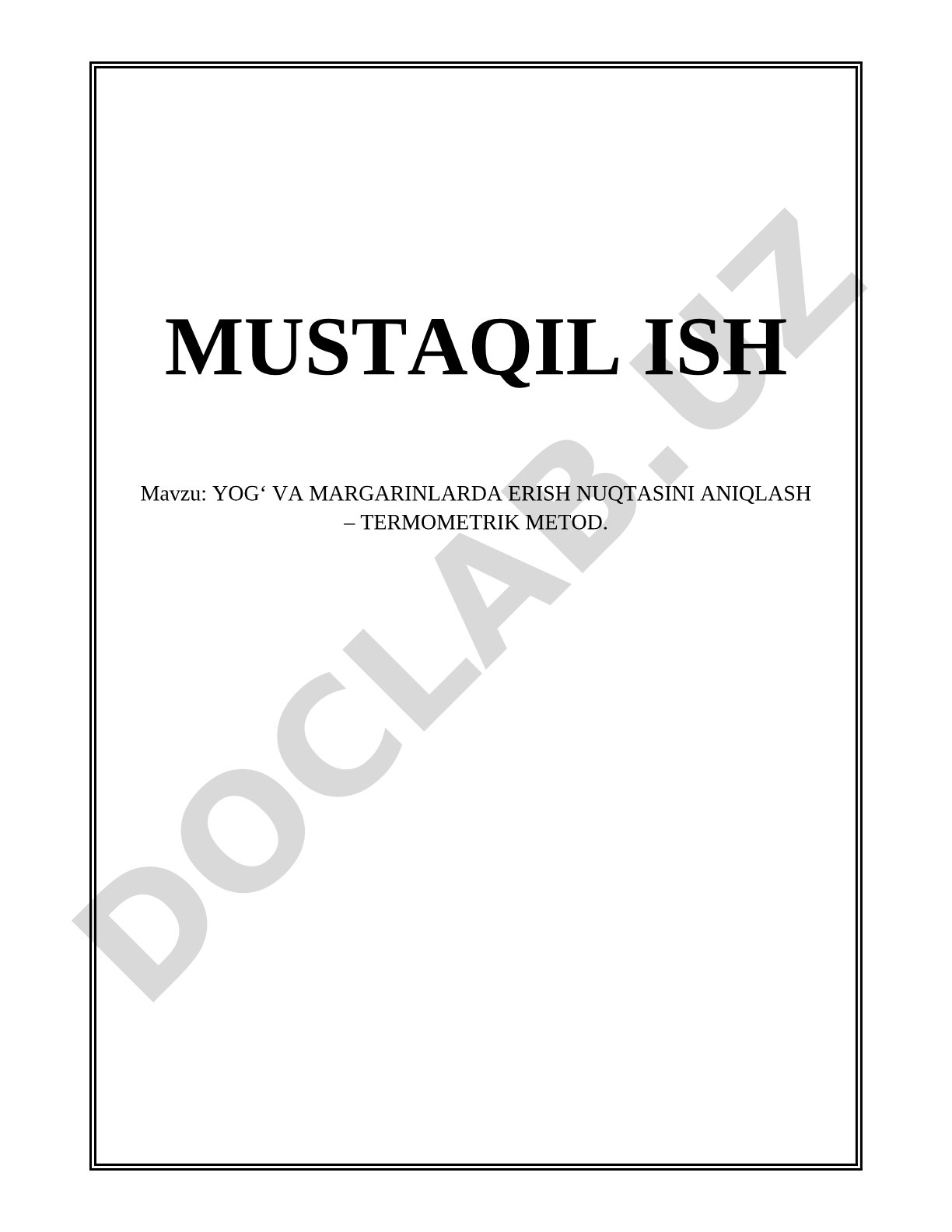 YOG‘ VA MARGARINLARDA ERISH NUQTASINI ANIQLASH – TERMOMETRIK METOD