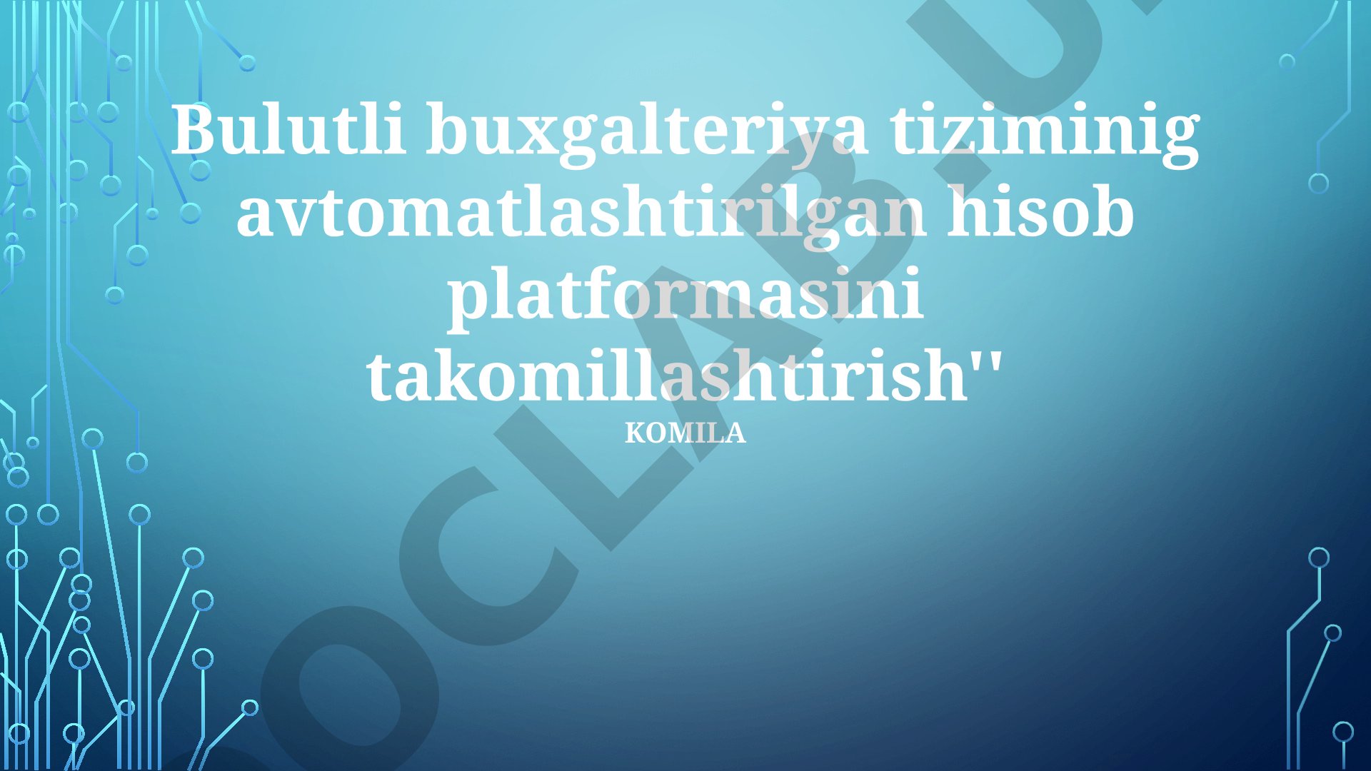 Bulutli buxgalteriya tizimining avtomatlashtirilgan hisob platformasini takomillashtirish