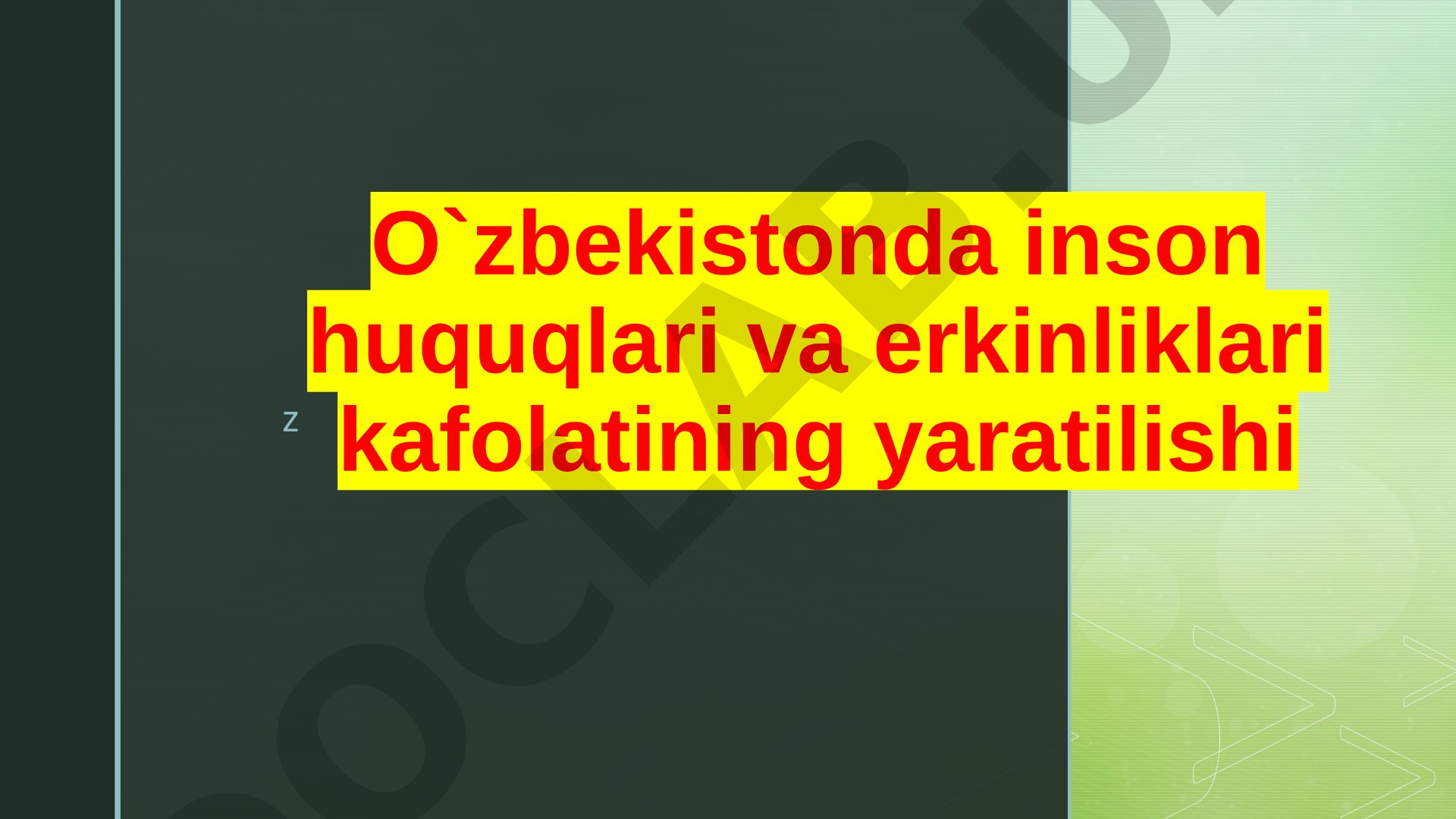 O`zbekistonda inson huquqlari va erkinliklari kafolatining yaratilishi