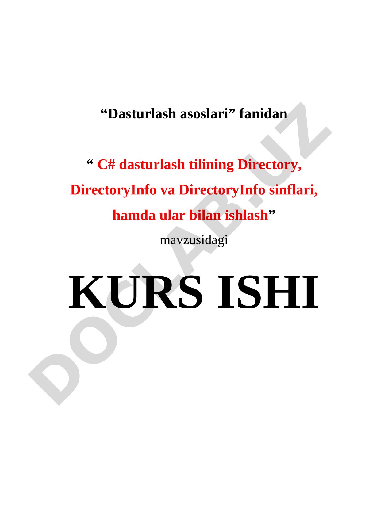 С# dasturlash tilining Directory, DirectoryInfo va DirectoryInfo sinflari, hamda ular bilan ishlash