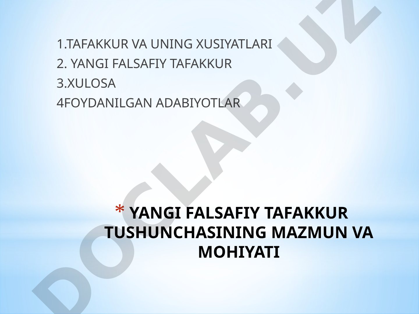 Yangi falsafiy tafakkur tushunchasining mazmun va mohiyati