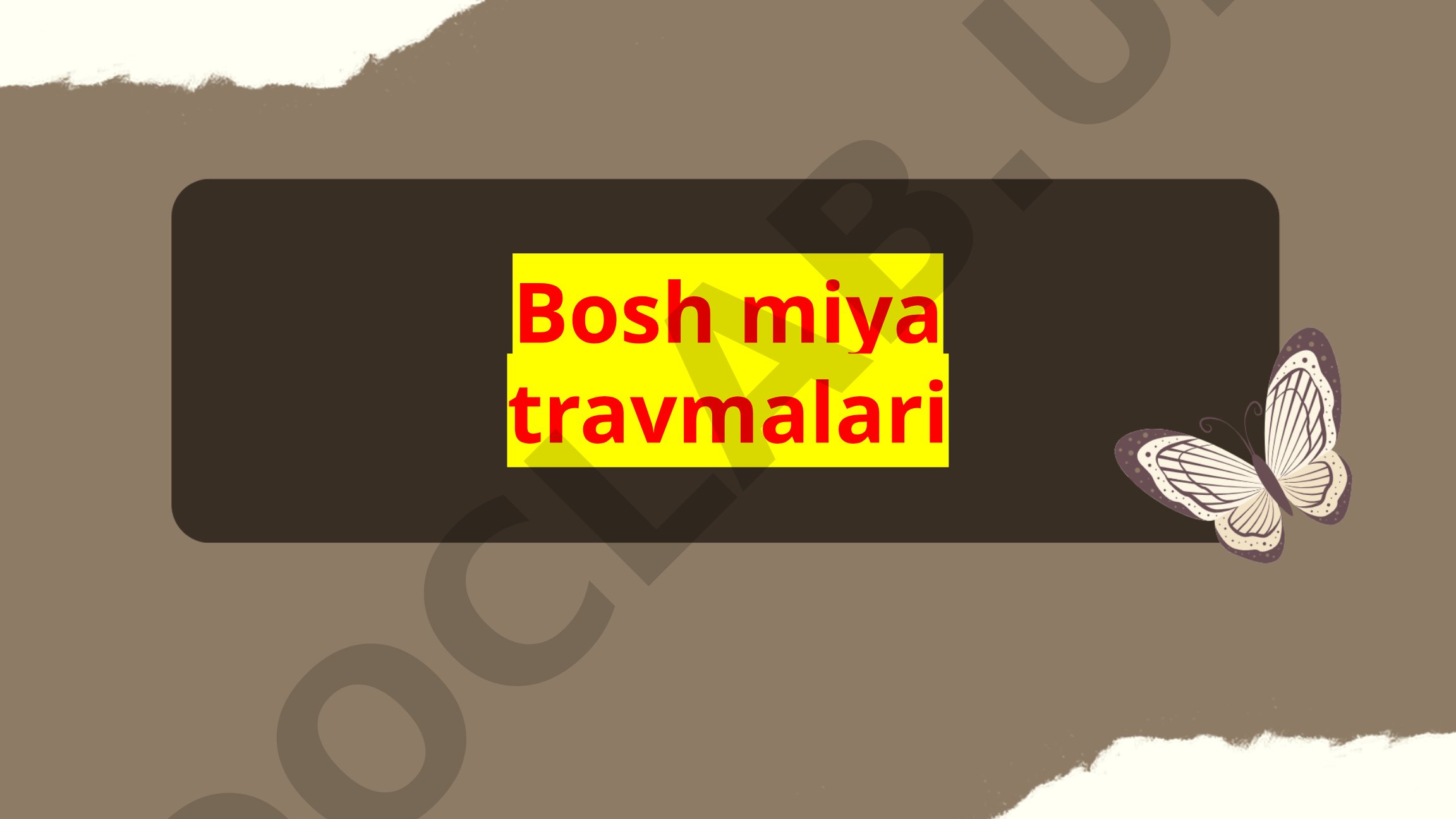 Bosh miya travmalari