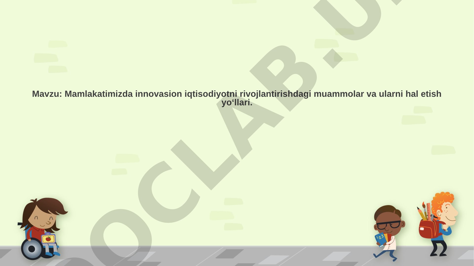 Mamlakatimizda innovasion iqtisodiyotni rivojlantirishdagi muammolar va ularni hal etish yoʻllari