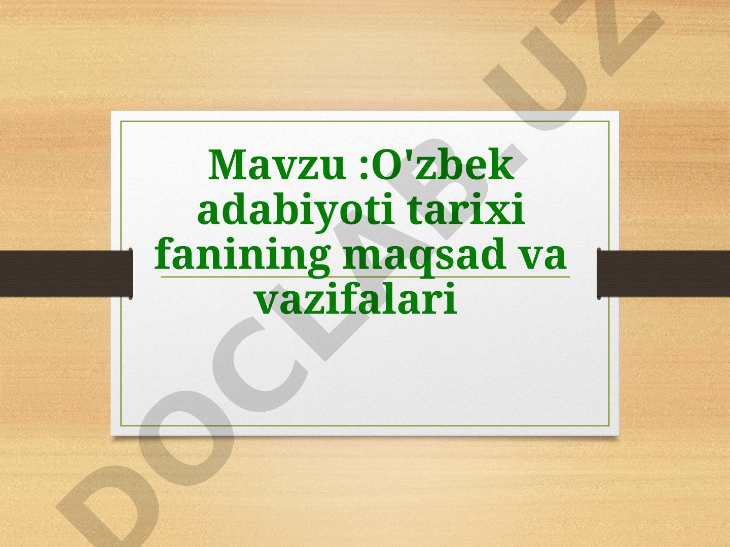 O'zbek adabiyoti tarixi fanining maqsad va vazifalari