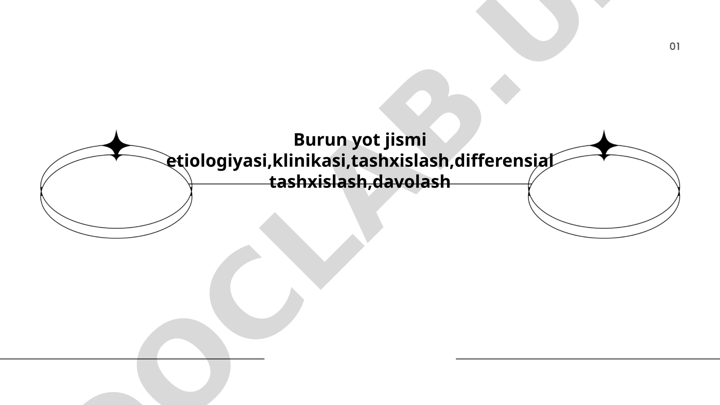 Burun yot jismi etiologiyasi, klinikasi, tashxislash, differensial tashxislash, davolash