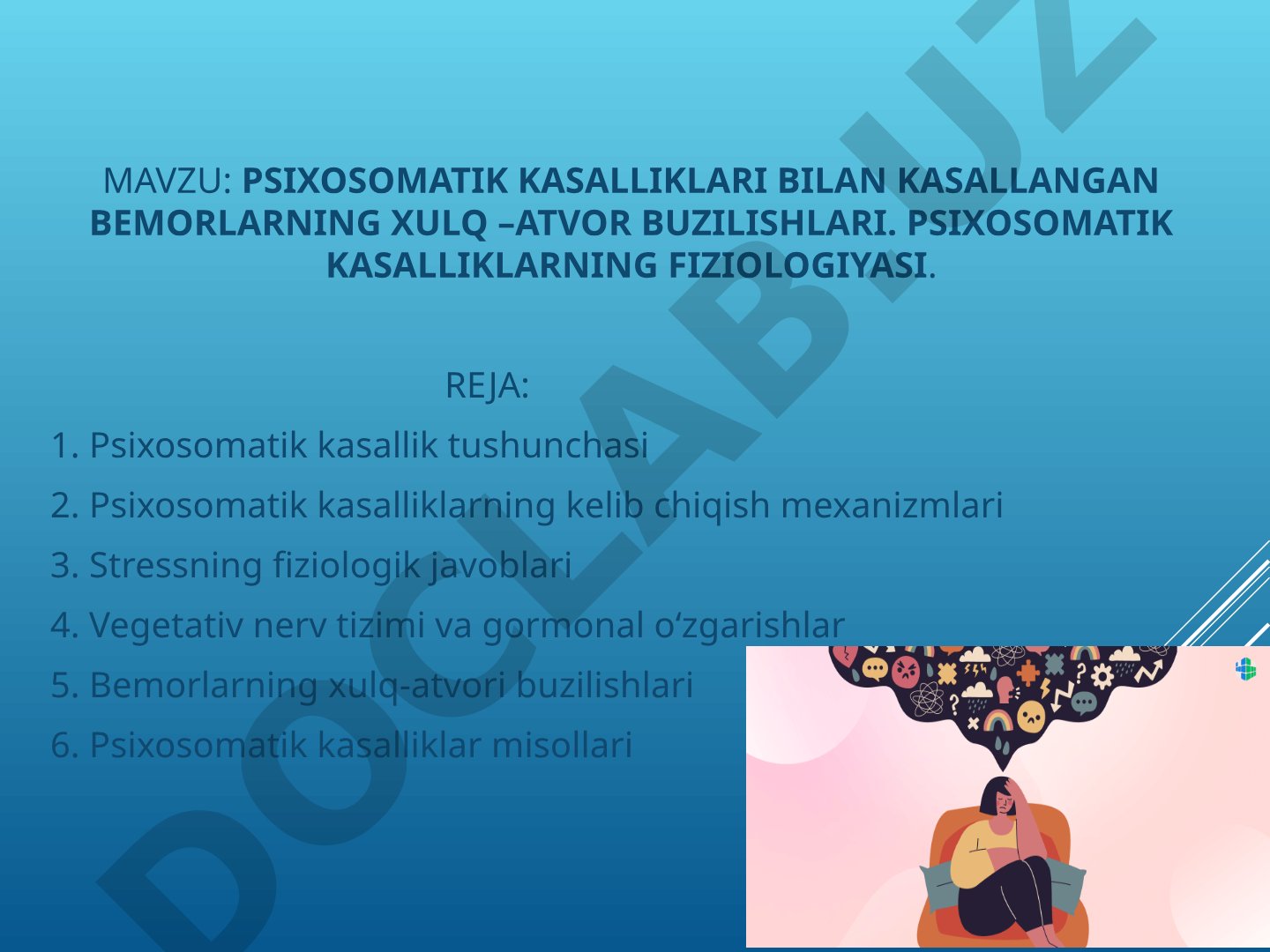 Psixosomatik kasalliklari bilan kasallangan bemorlarning xulq-atvor buzilishlari