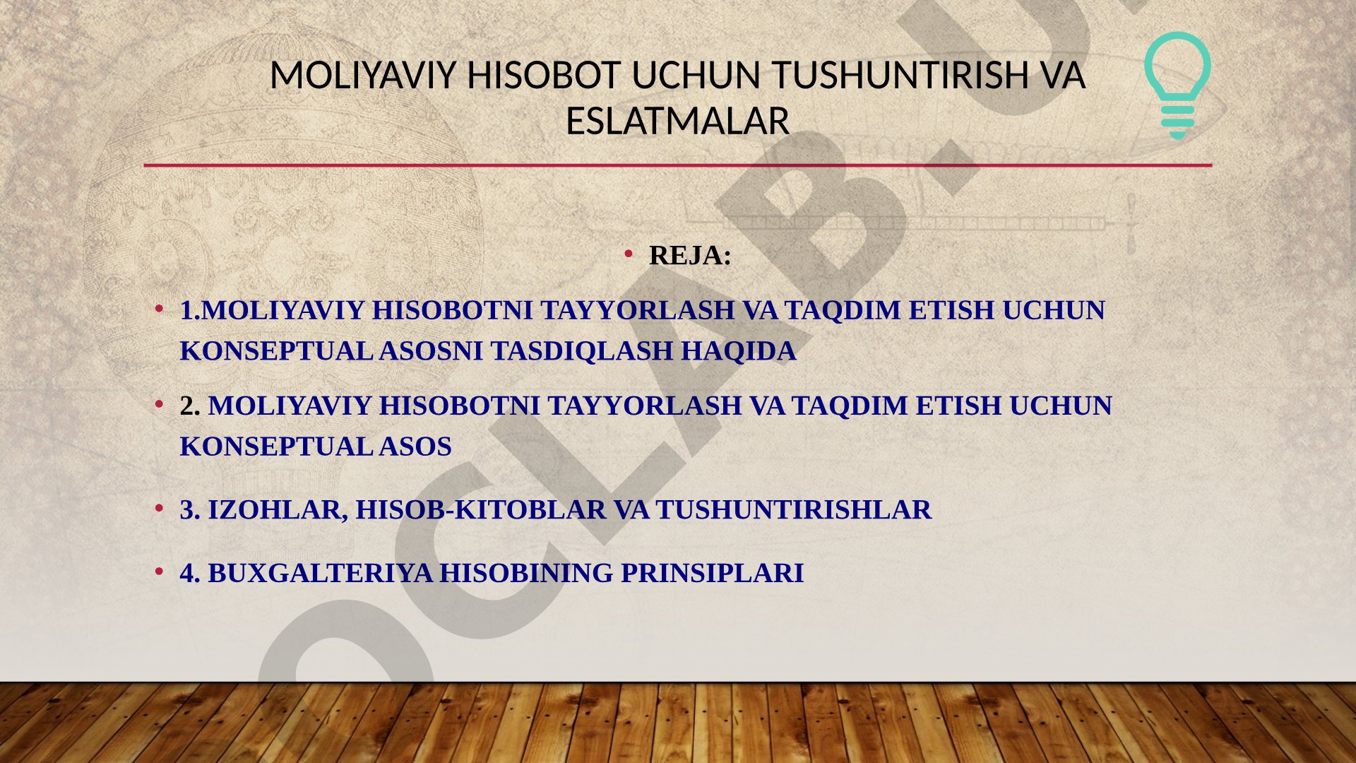 Moliyaviy hisobotni tayyorlash va taqdim etish uchun konseptual asos