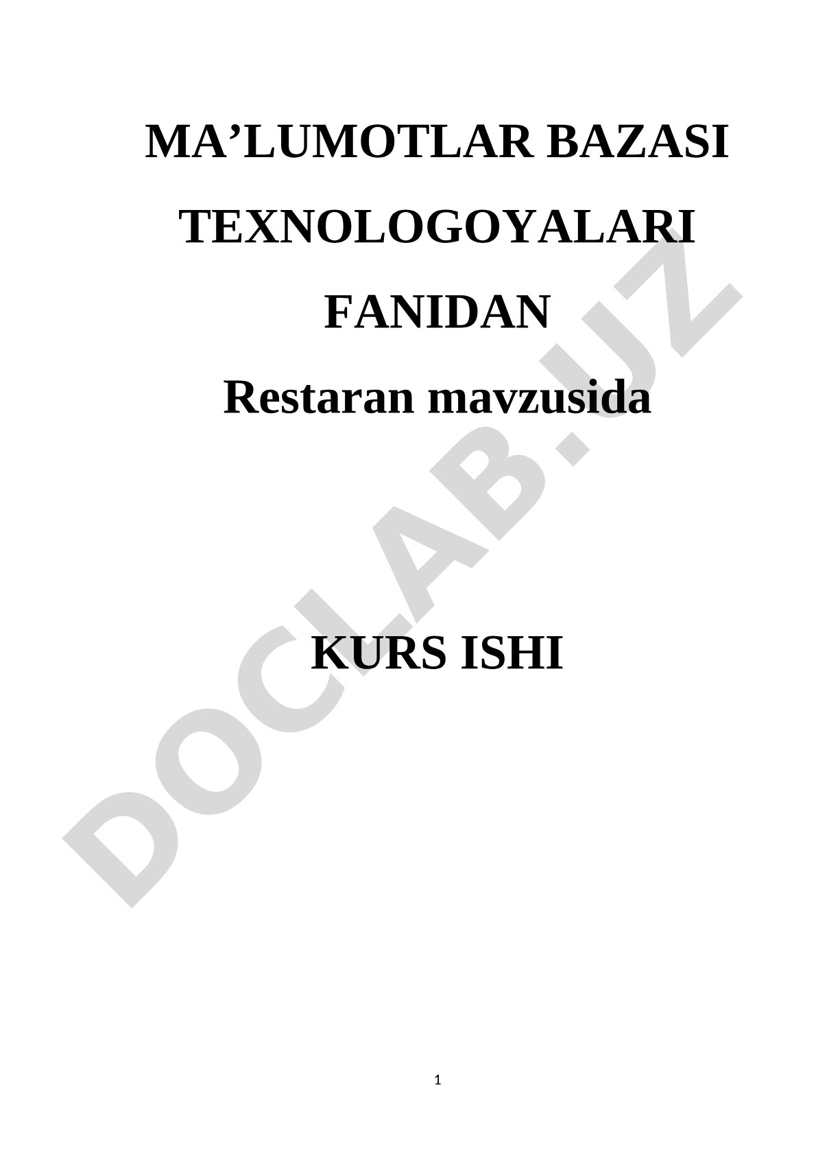 Ma'lumotlar bazasi texnologoyalari fanidan Restaran mavzusida