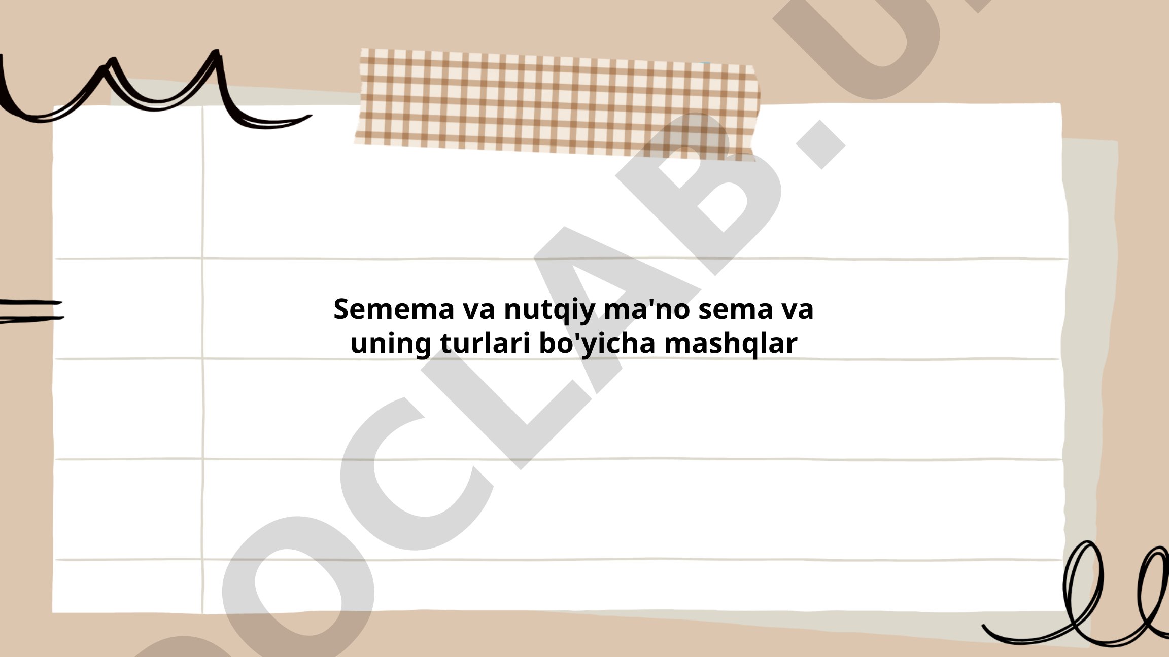 Semema va nutqiy ma'no: sema va uning turlari bo'yicha mashqlar