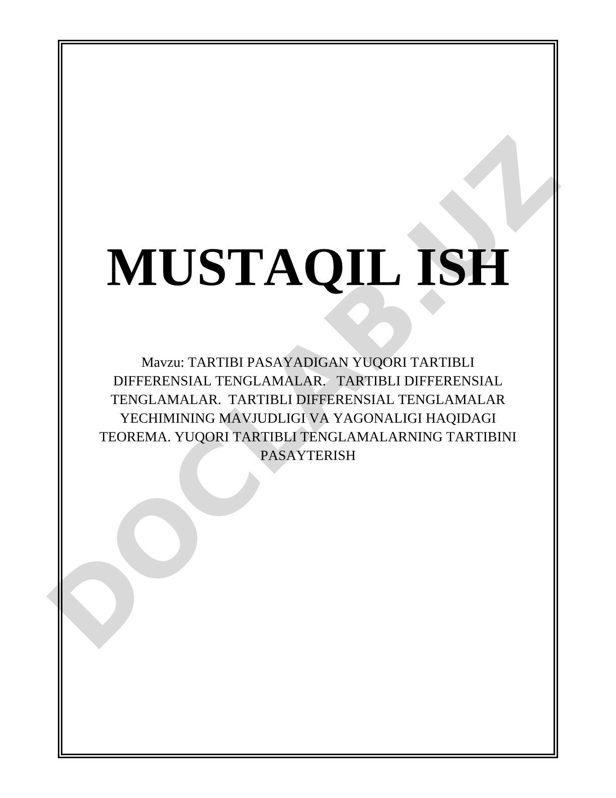 TARTIBI PASAYADIGAN YUQORI TARTIBLI DIFFERENSIAL TENGLAMALAR