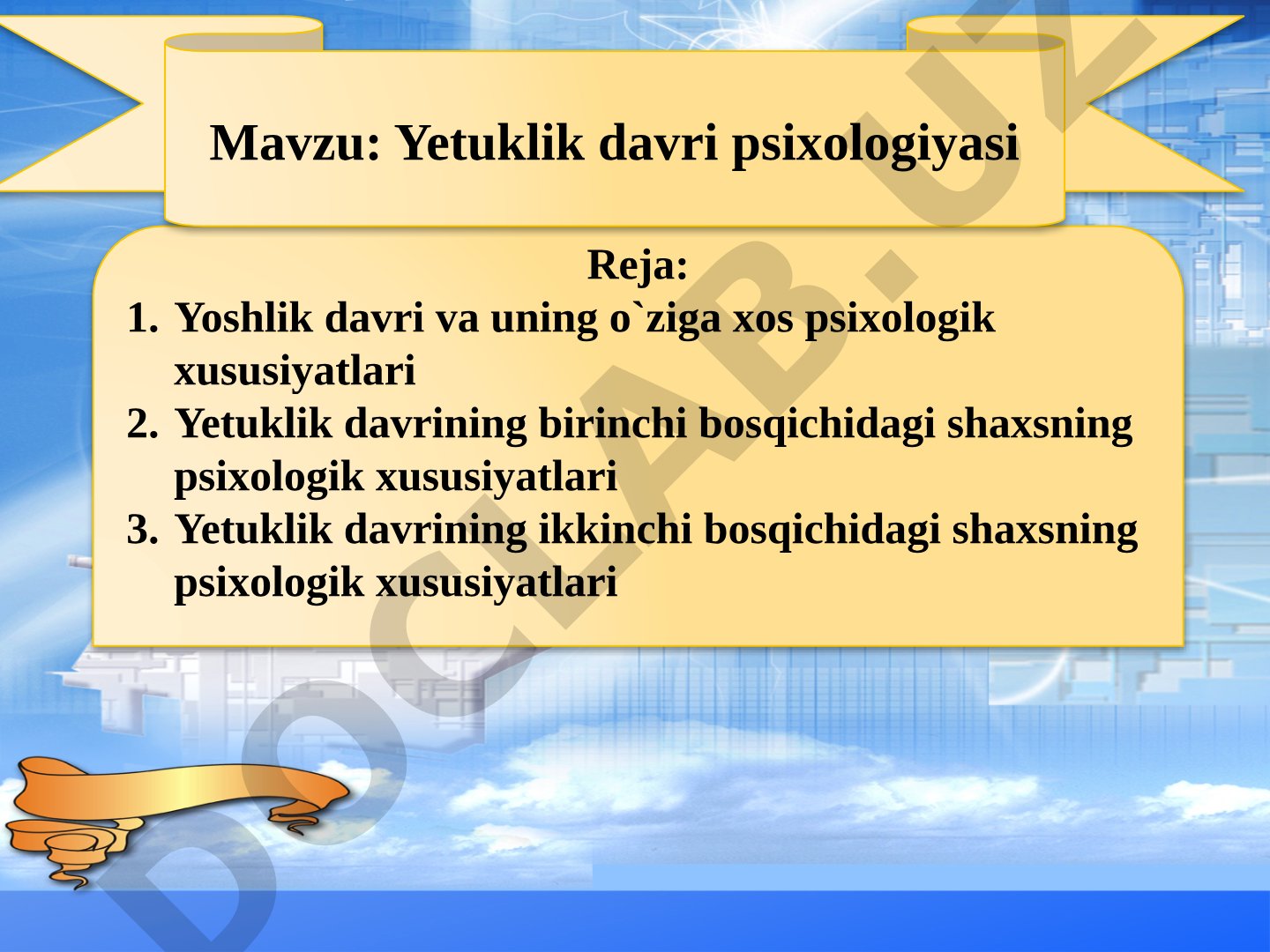 Yoshlik va yetuklik davrlarining psixologik xususiyatlari, shaxs kamoloti haqida taqdimot