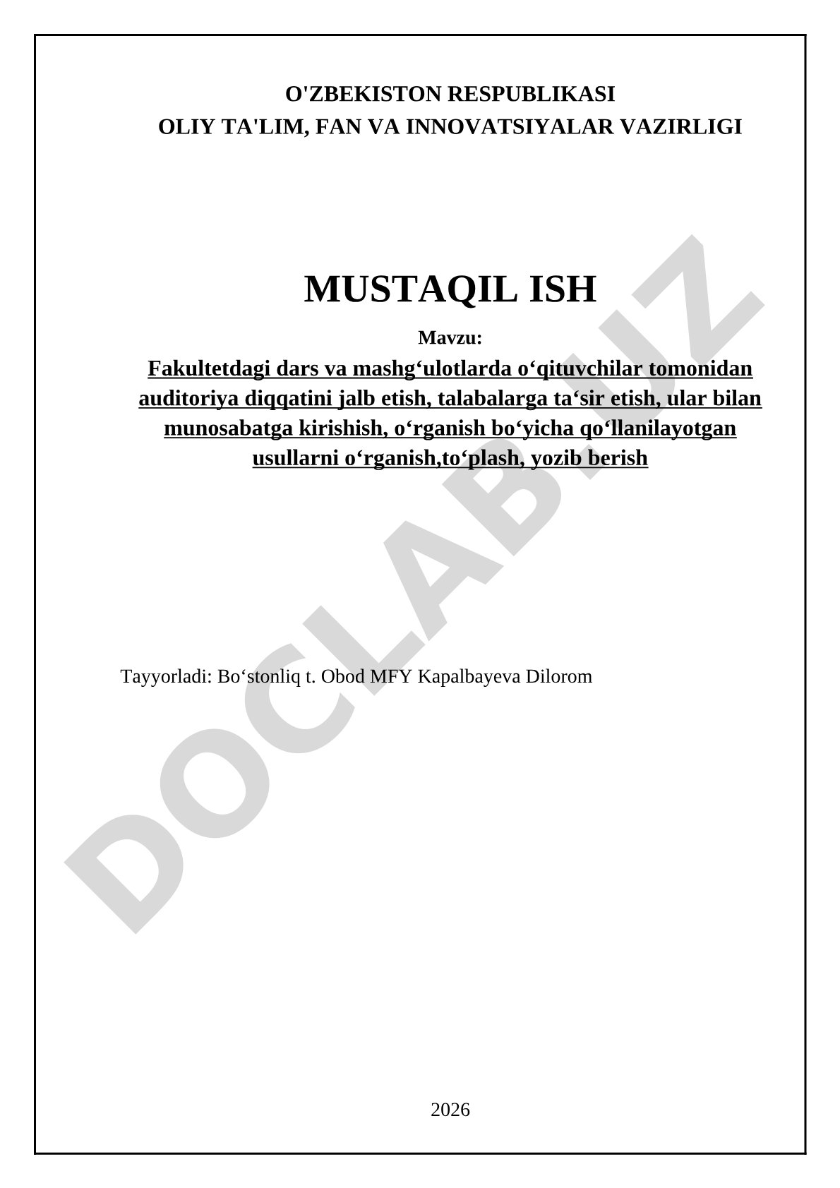 Fakultetdagi dars va mashg‘ulotlarda o‘qituvchilar tomonidan auditoriya diqqatini jalb etish, talabalarga ta‘sir etish, ular bilan munosabatga kirishish, o‘rganish bo‘yicha qo‘llanilayotgan usullarni o‘rganish,to‘plash, yozib berish