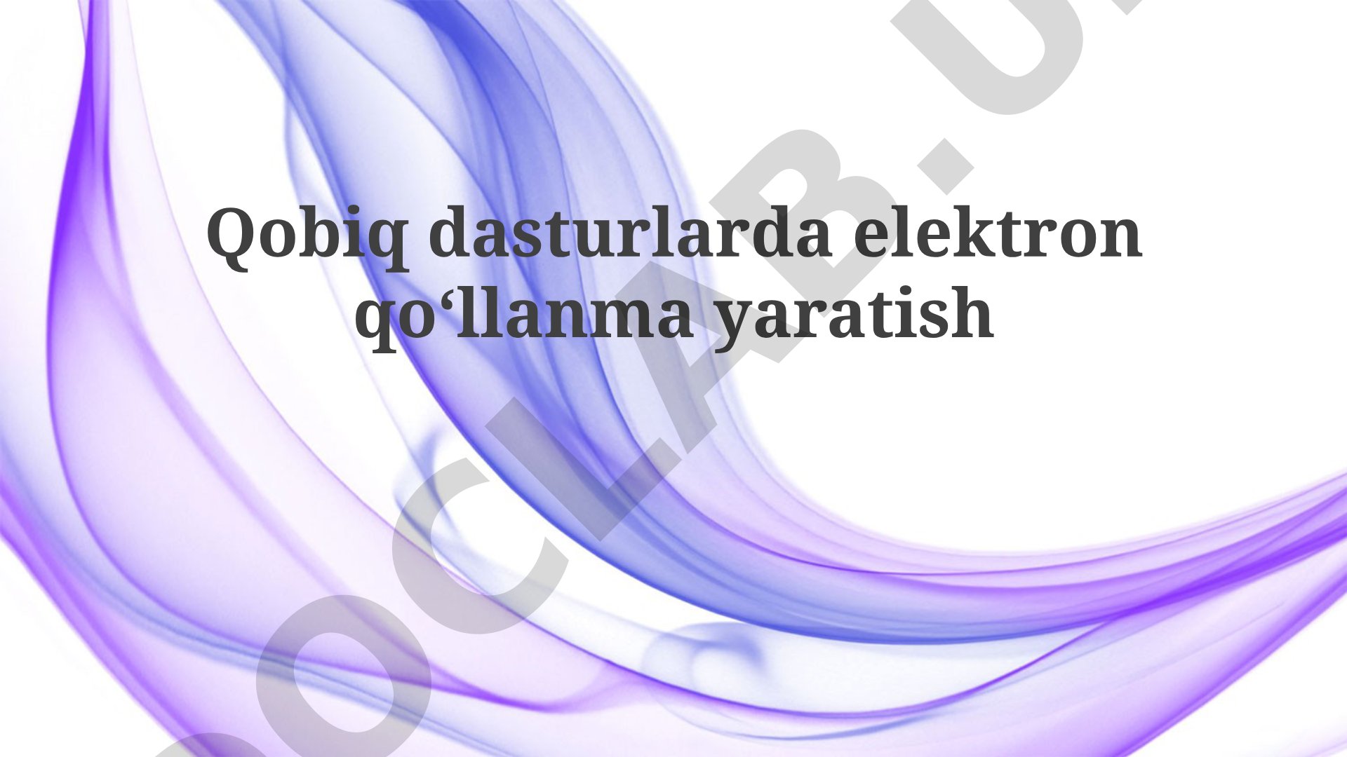 Qobiq dasturlarda elektron qo'llanma yaratish
