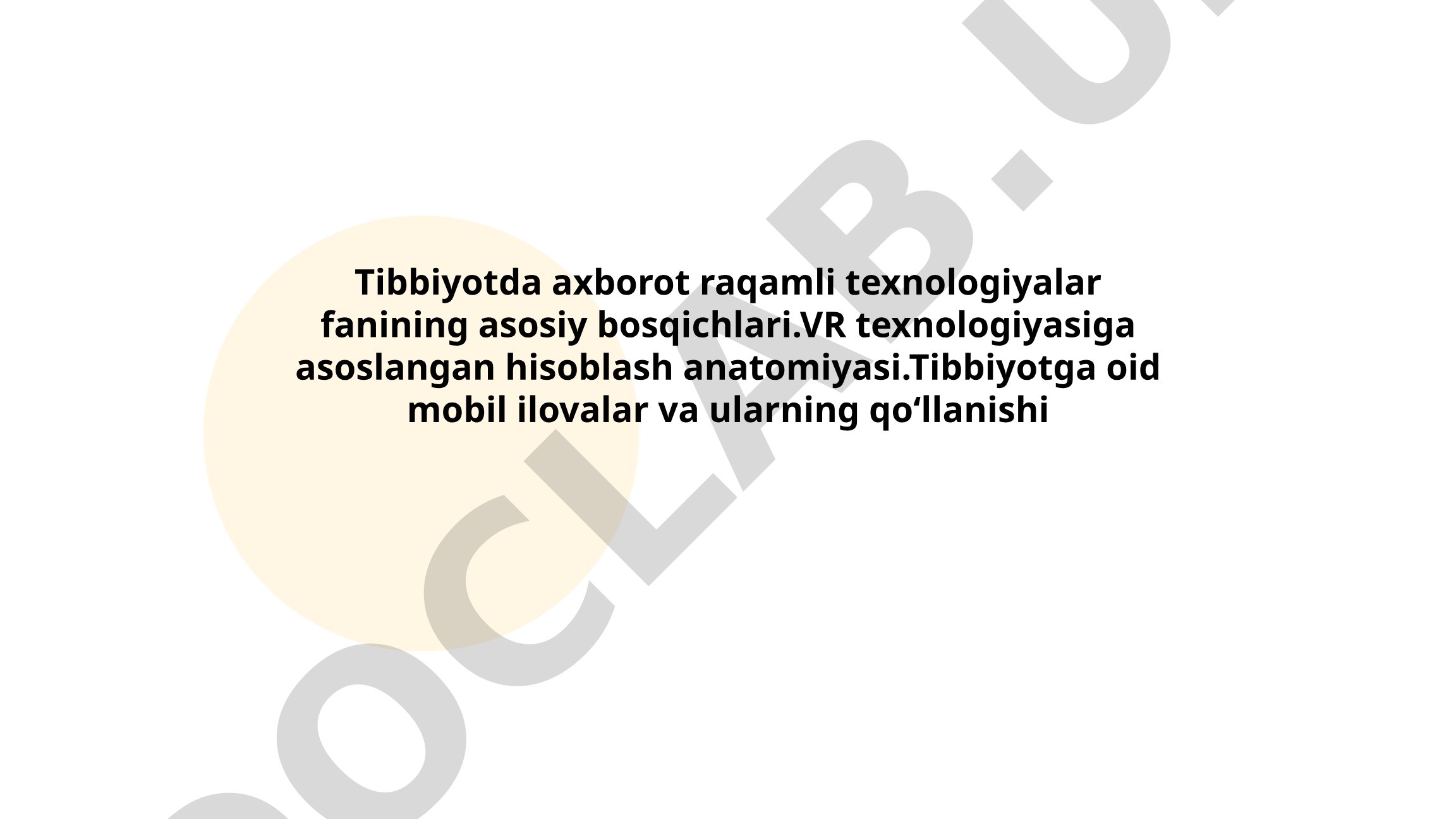 Tibbiyotda axborot raqamli texnologiyalar fanining asosiy bosqichlari