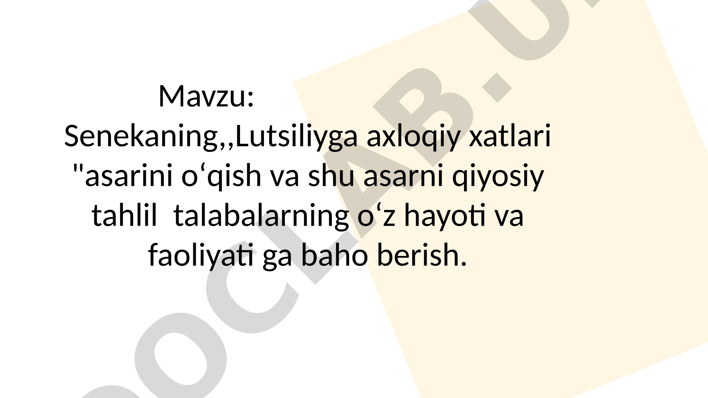 Senekaning Lutsiliyga axloqiy xatlari asarini o'qish va qiyosiy tahlil