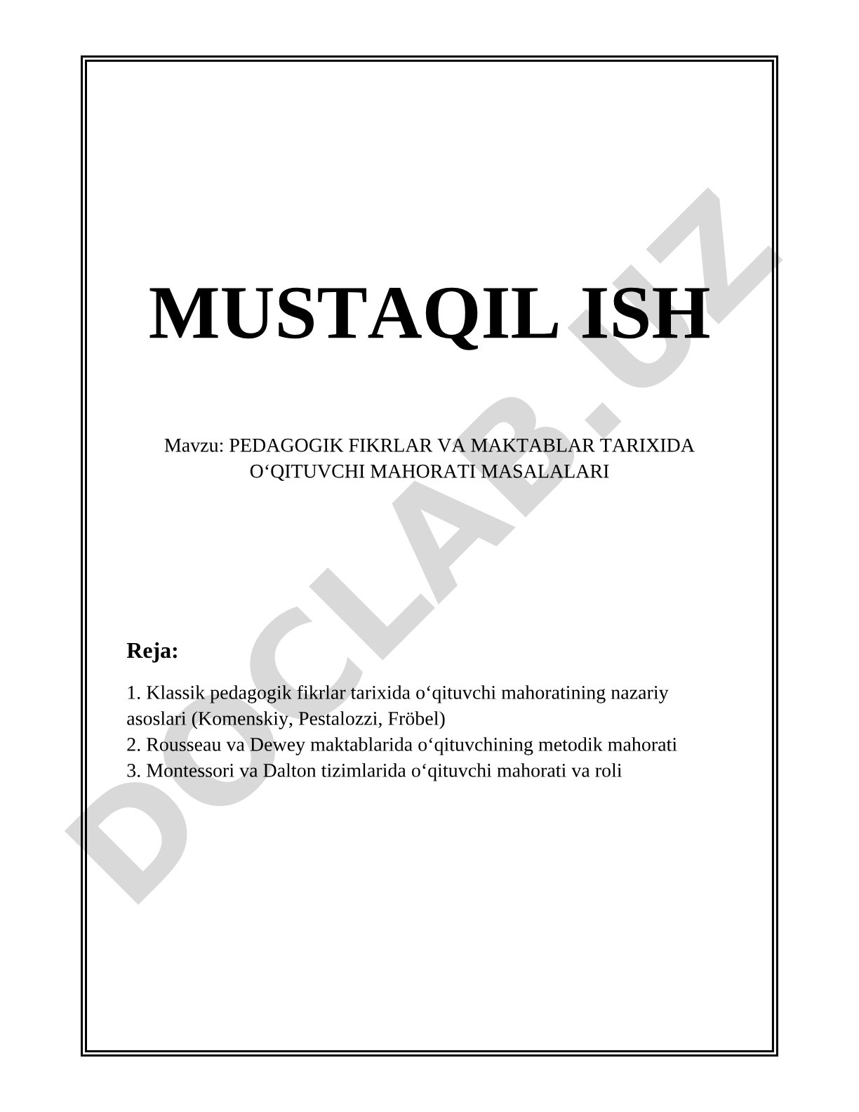 Pedagogik fikrlar va maktablar tarixida o'qituvchi mahorati masalalari