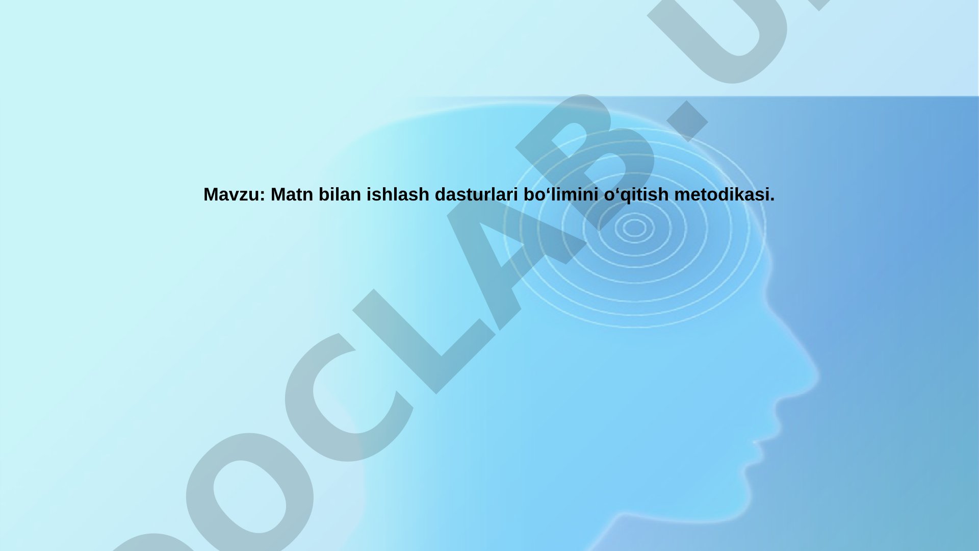 Matn bilan ishlash dasturlari bo‘limini o‘qitish metodikasi