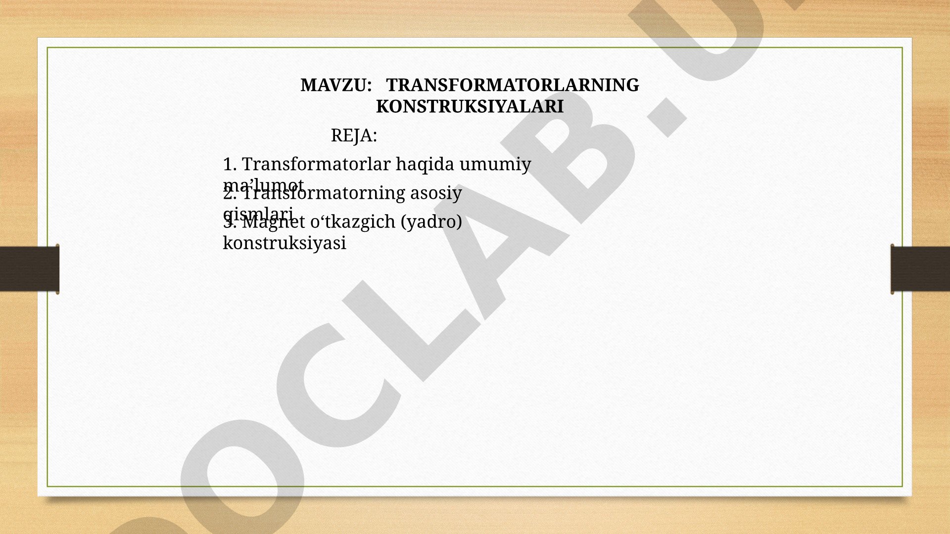Transformatorlarning konstruksiyalari