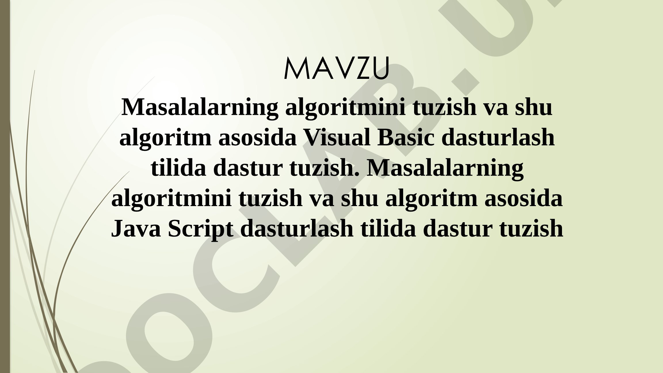 Masalalarning algoritmini tuzish va dasturlash tillarida dastur tuzish