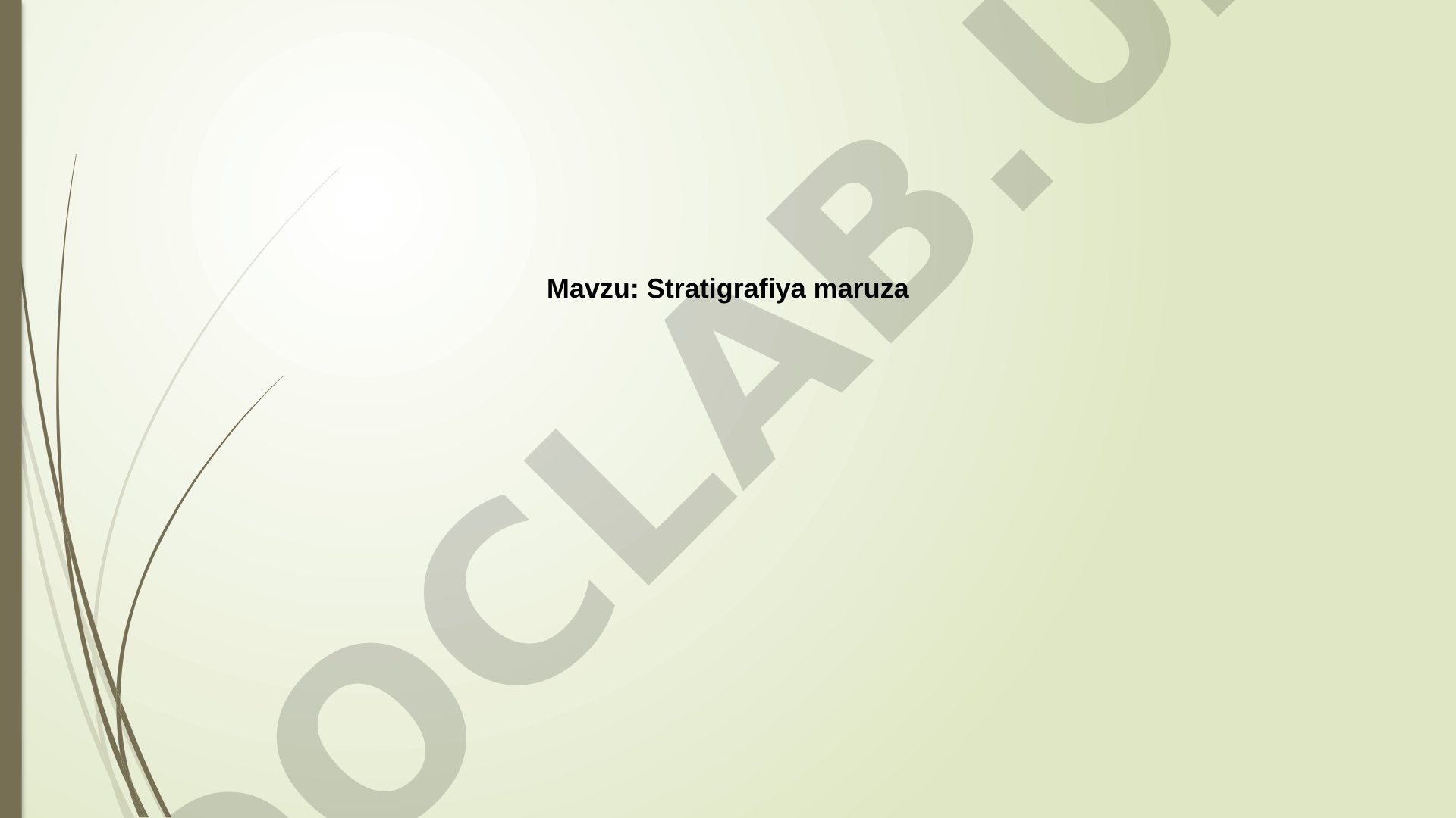 Stratigrafiya: asosiy tushunchalari, korrelyatsiya va amaliy ahamiyati