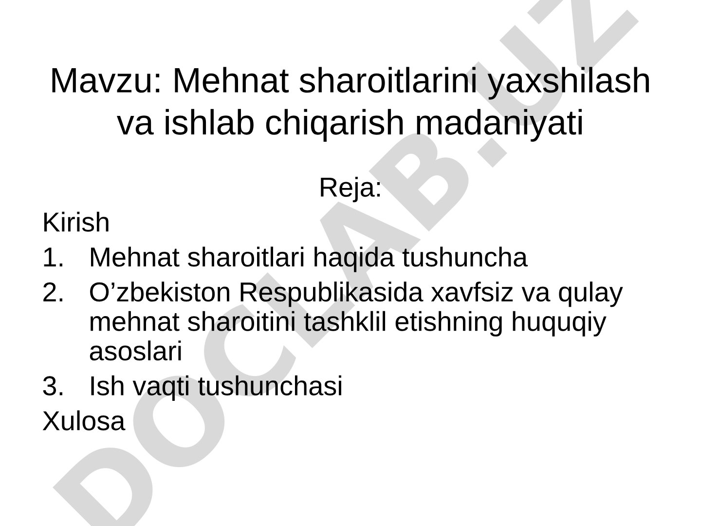Mehnat sharoitlarini yaxshilash va ishlab chiqarish madaniyati