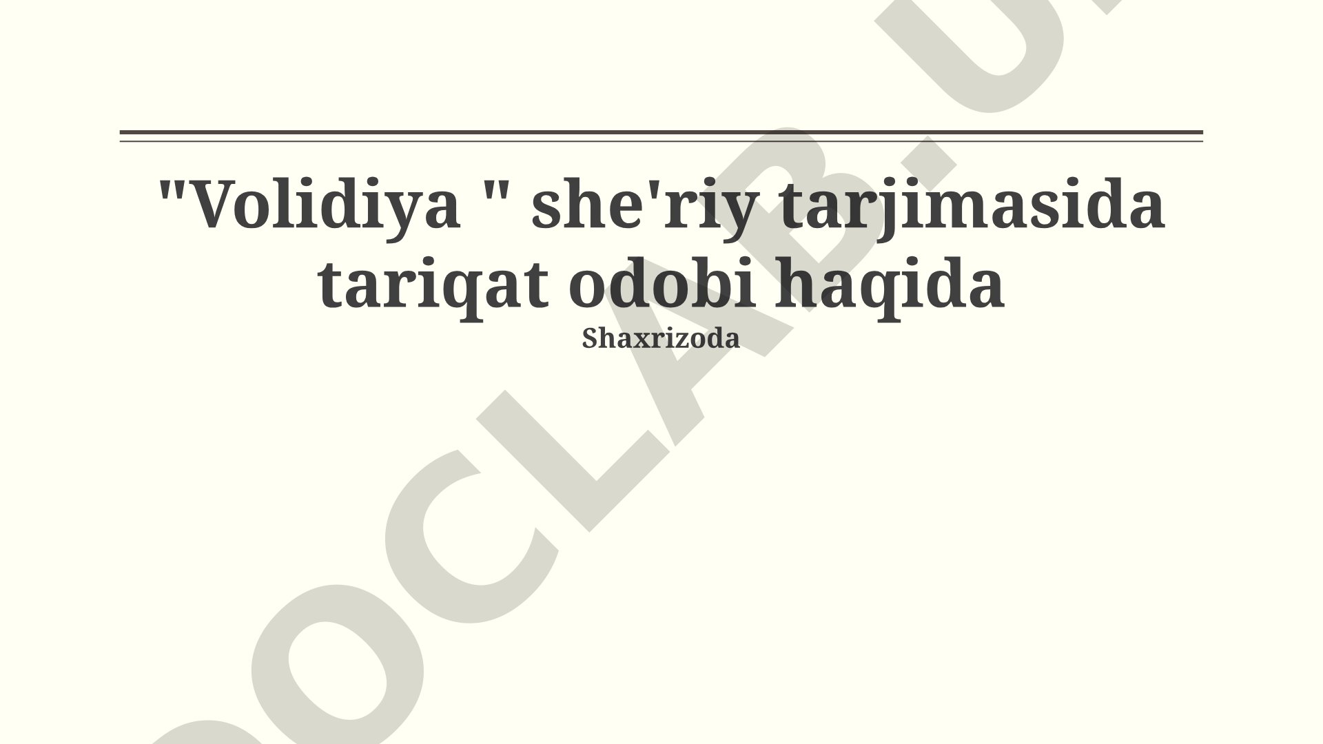 Volidiya she'riy tarjimasida tariqat odobi