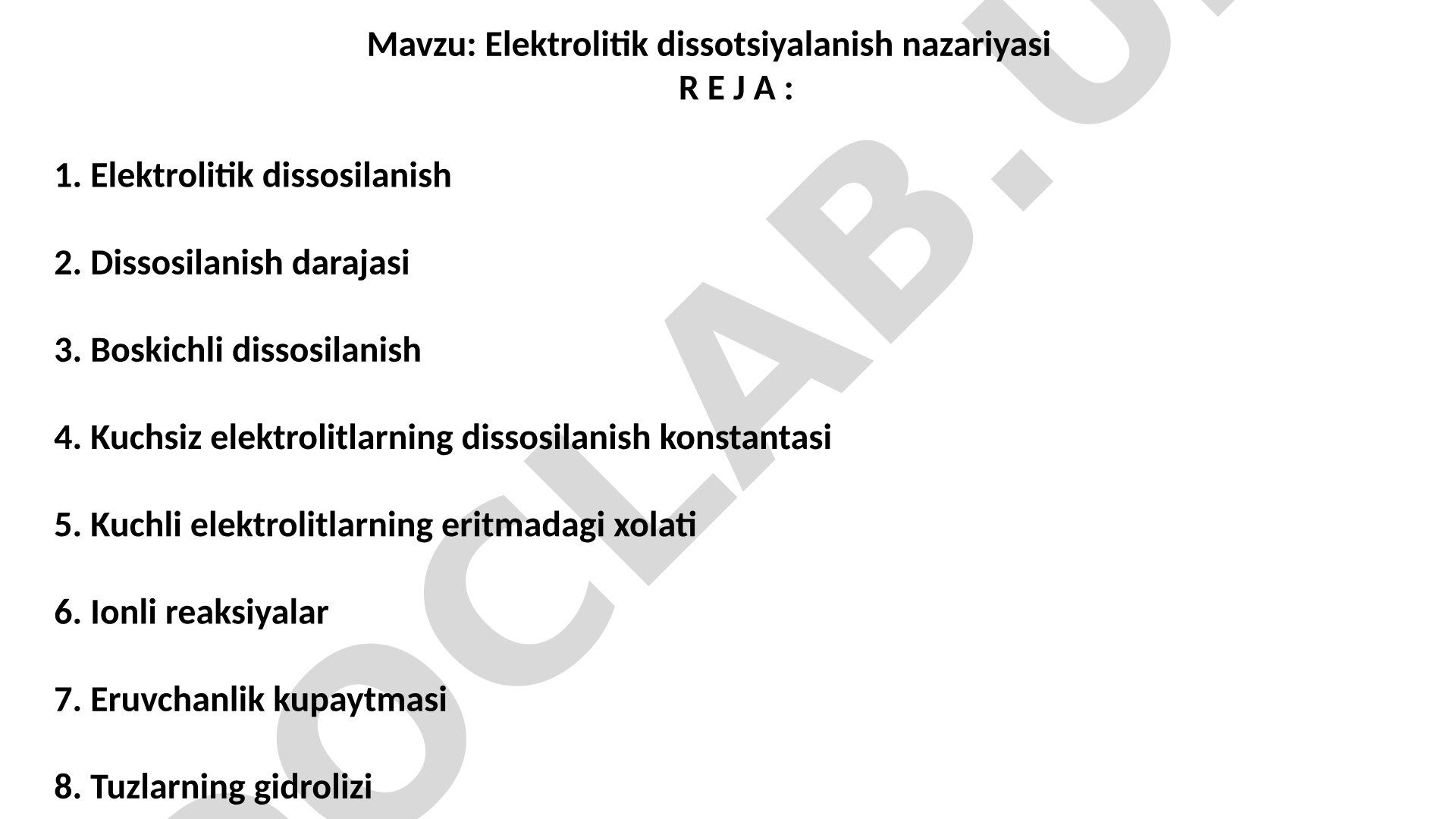 Elektrolitlar, dissotsilanish darajasi, ionli reaksiyalar, tuzlarning gidrolizi haqida