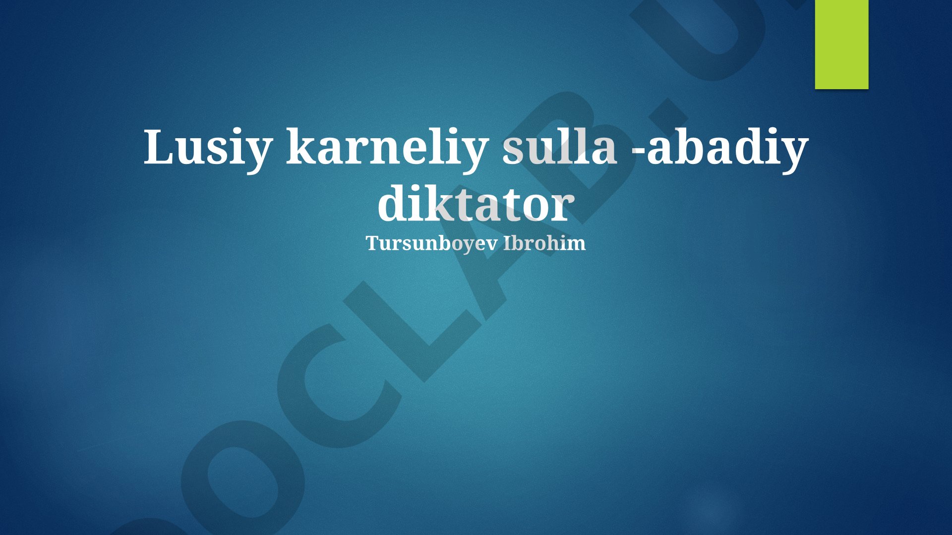 Lusiy Korneliy Sulla - abadiy diktator