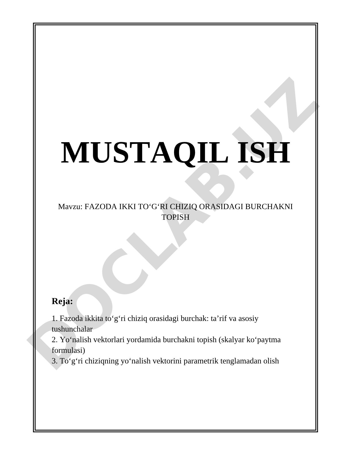 FAZODA IKKI TOʻGʻRI CHIZIQ ORASIDAGI BURCHAKNI TOPISH