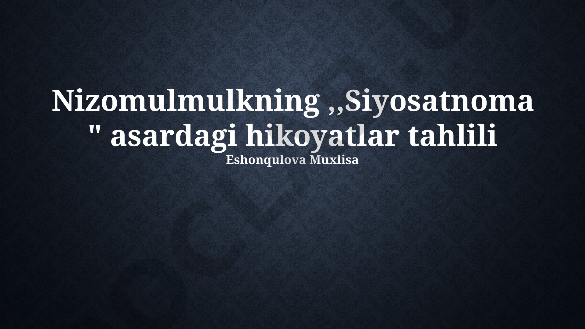 Nizomulmulkning Siyosatnoma asaridagi hikoyatlar tahlili