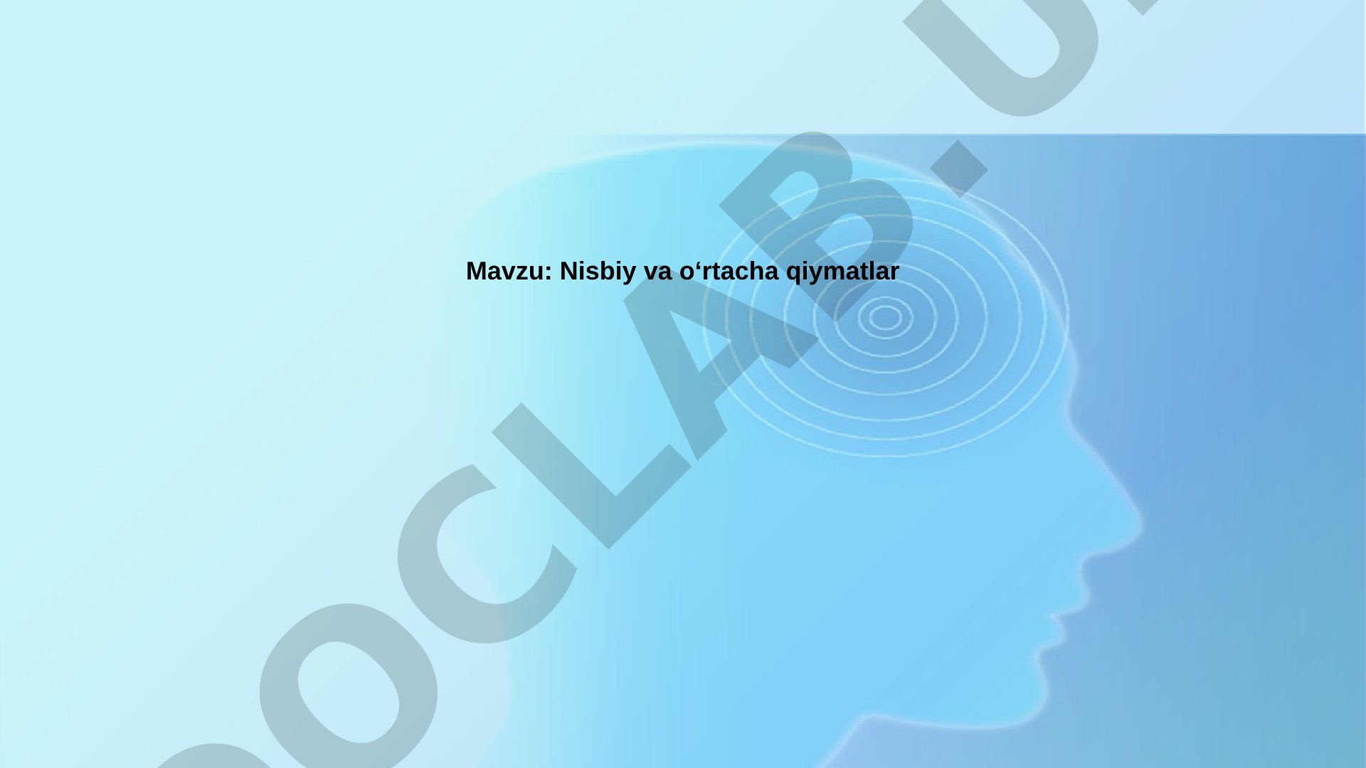Nisbiy va oʻrtacha qiymatlar