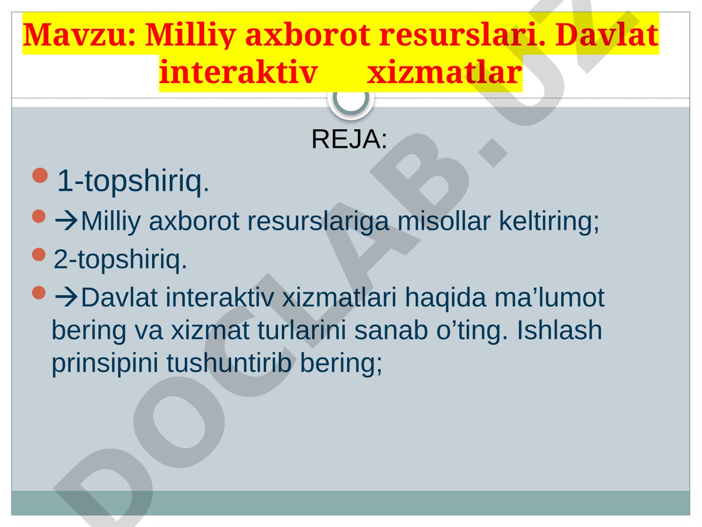 Milliy axborot resurslari. Davlat interaktiv xizmatlar