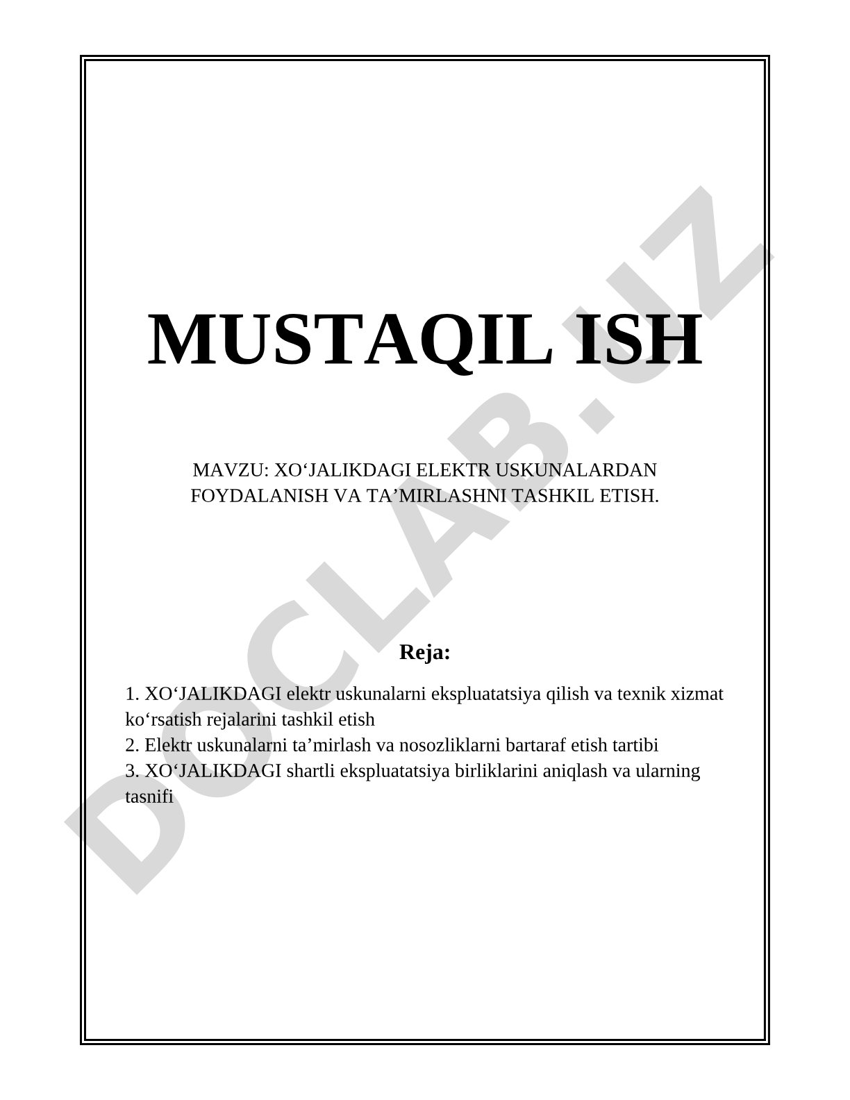 XO‘JALIKDAGI ELEKTR USKUNALARDAN FOYDALANISH VA TA’MIRLASHNI TASHKIL ETISH