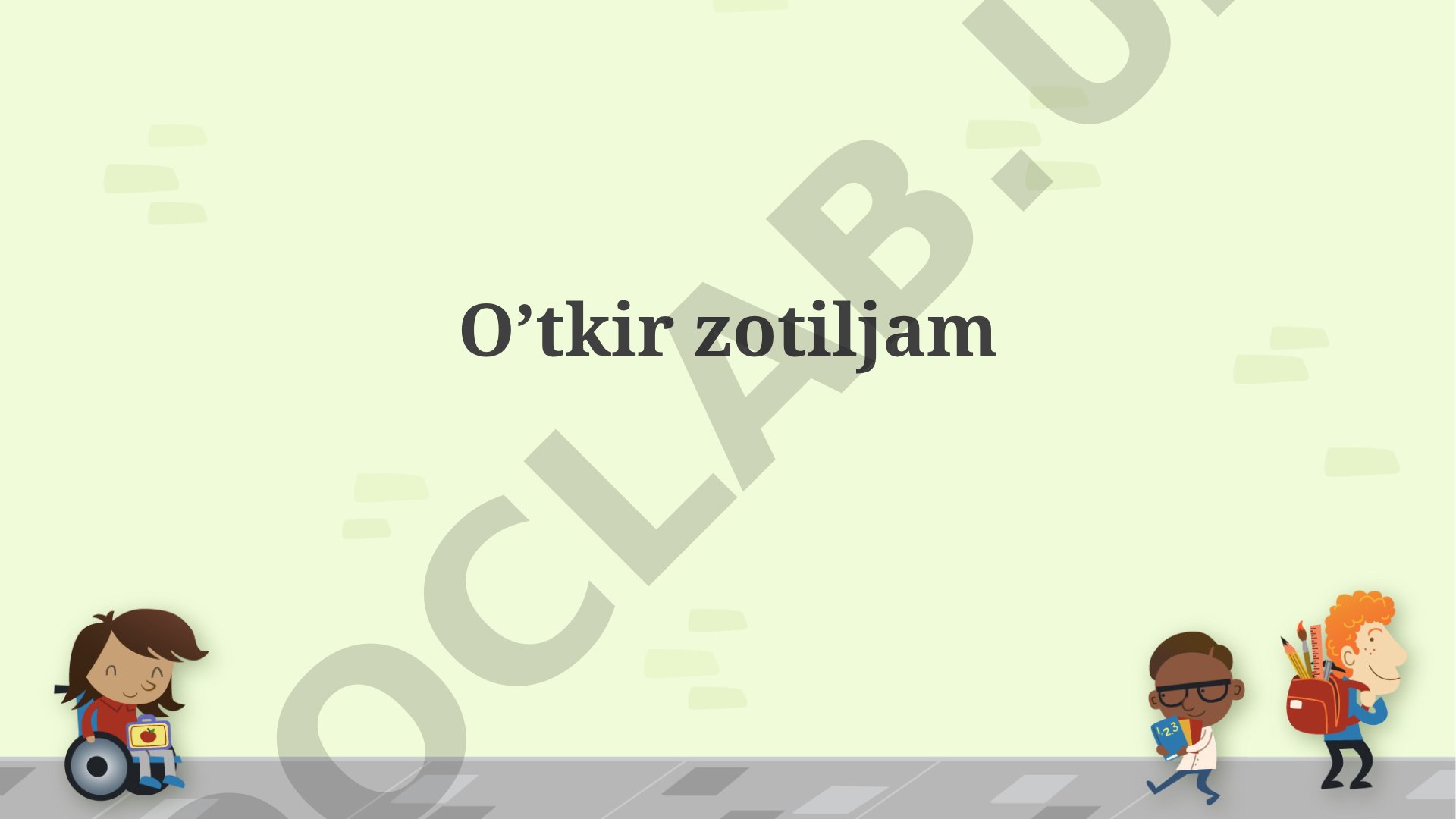 O’tkir zotiljam
