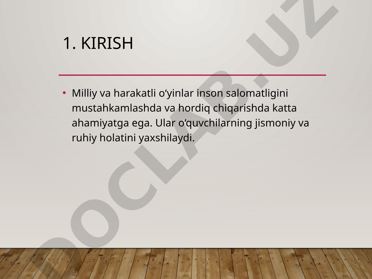 Milliy va harakatli o‘yinlarning sog‘lomlashtiruvchi ahamiyati