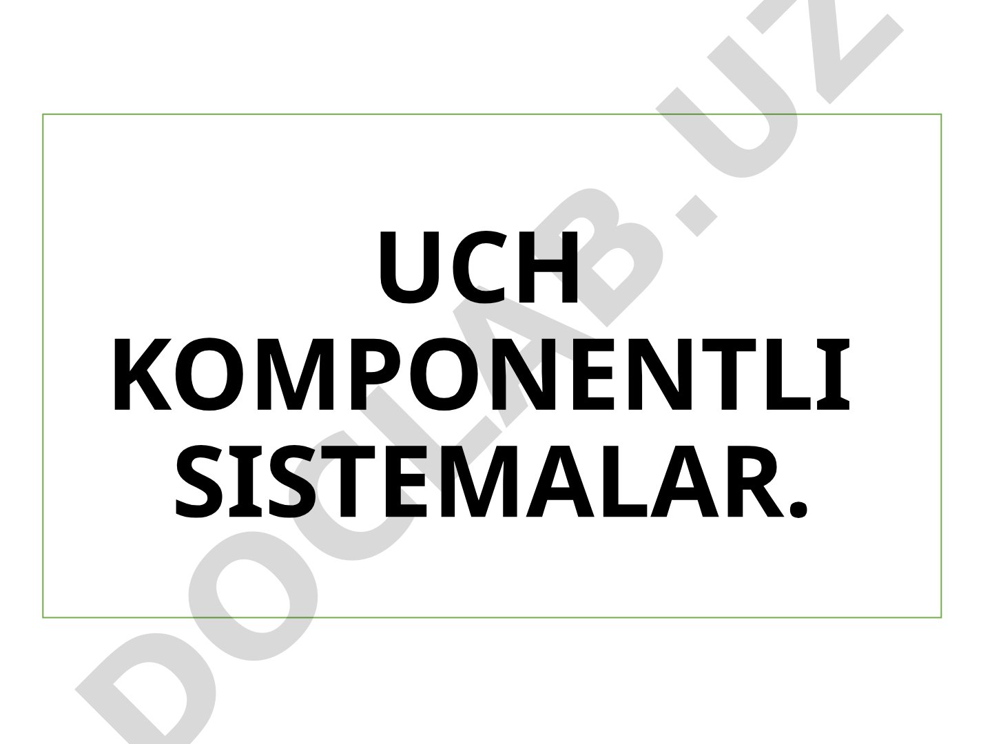 Uch komponentli sistemalar grafik tasviri