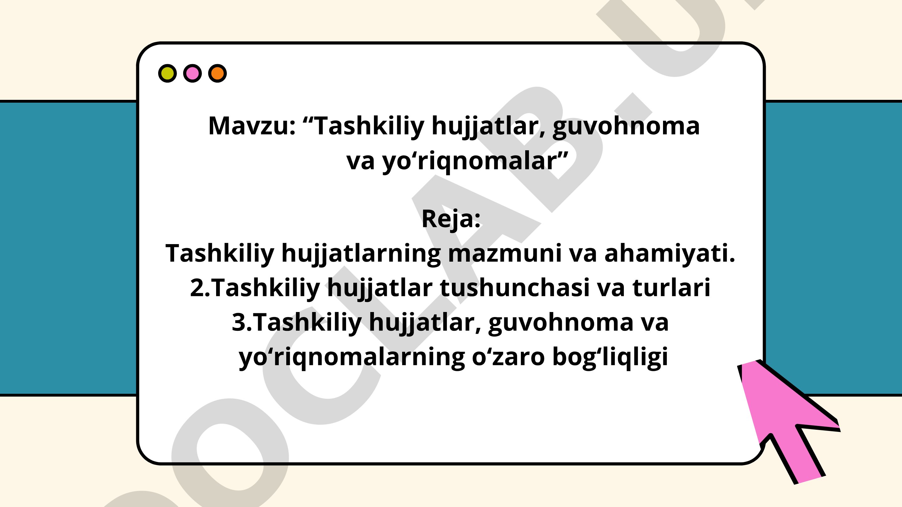 Tashkiliy hujjatlar, guvohnoma va yo‘riqnomalar