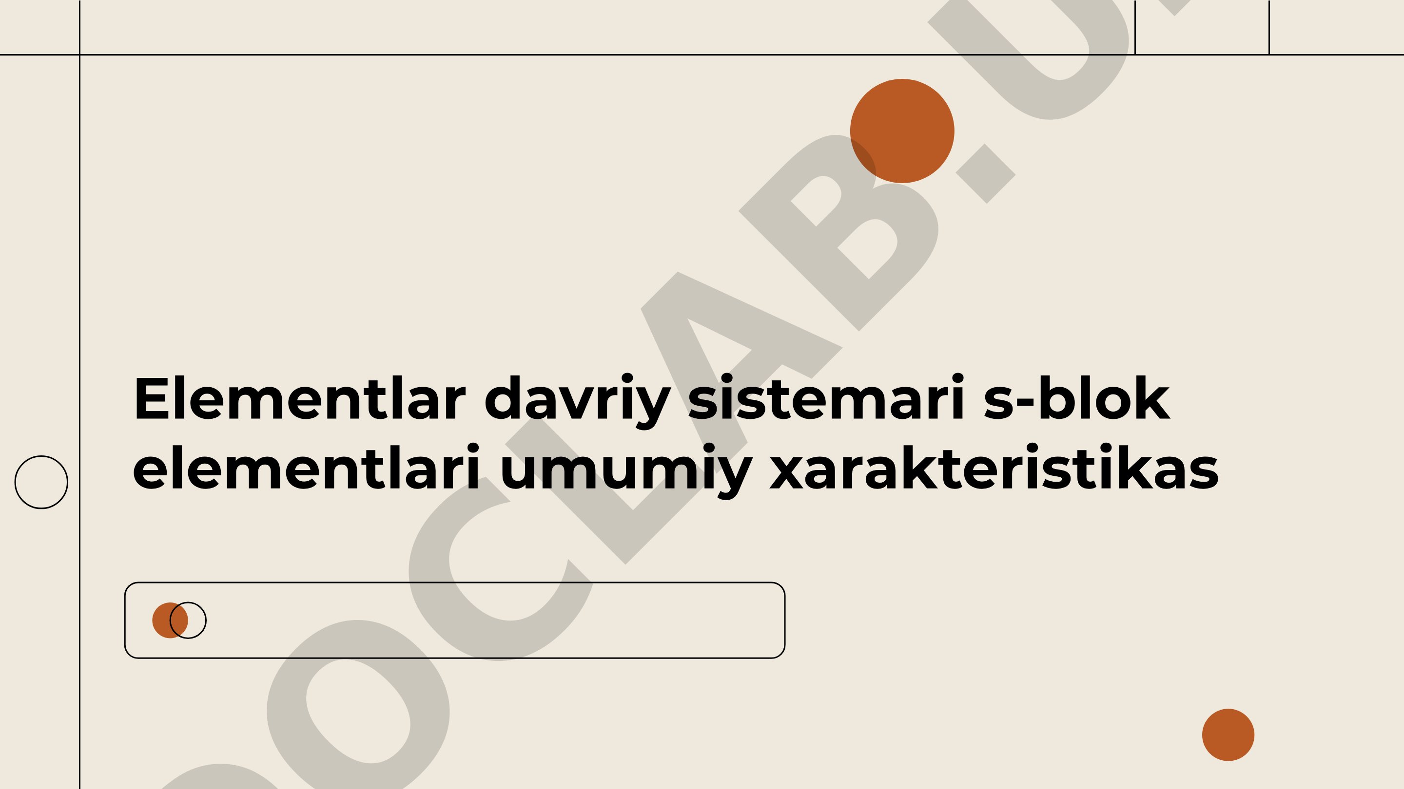 Elementlar davriy sistemari s-blok elementlari umumiy xarakteristikas