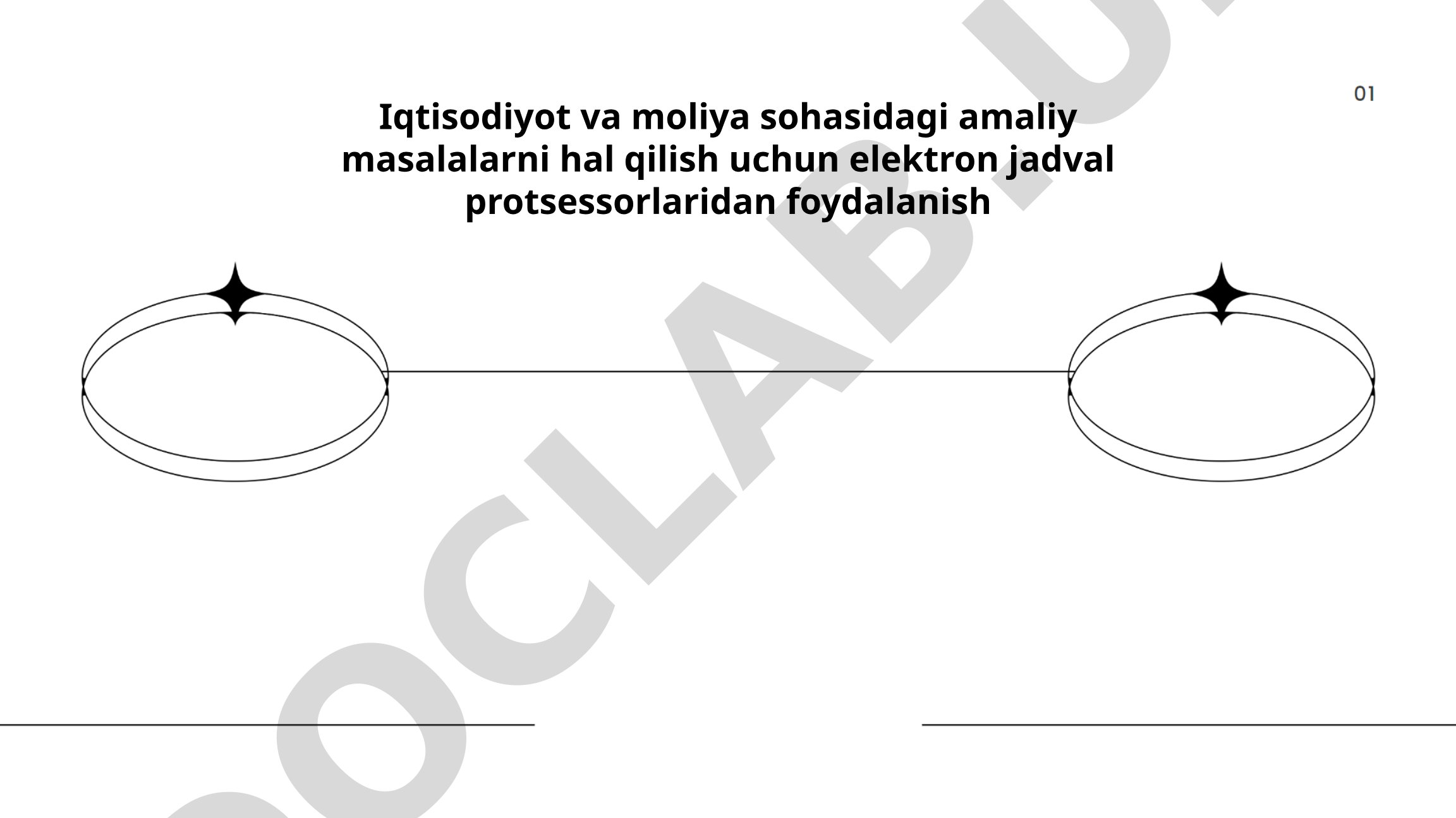 Iqtisodiyot va moliya sohasidagi amaliy masalalarni hal qilish uchun elektron jadval protsessorlaridan foydalanish