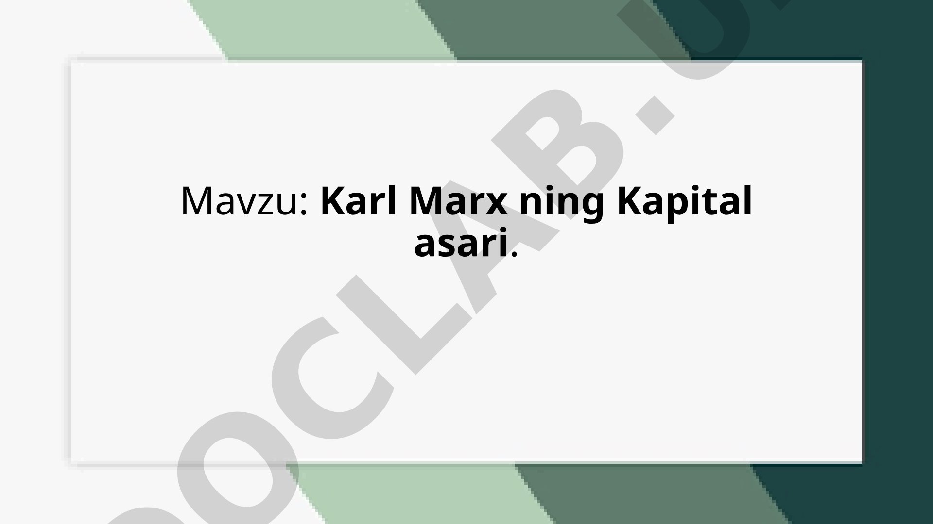 Karl Marx ning Kapital asari