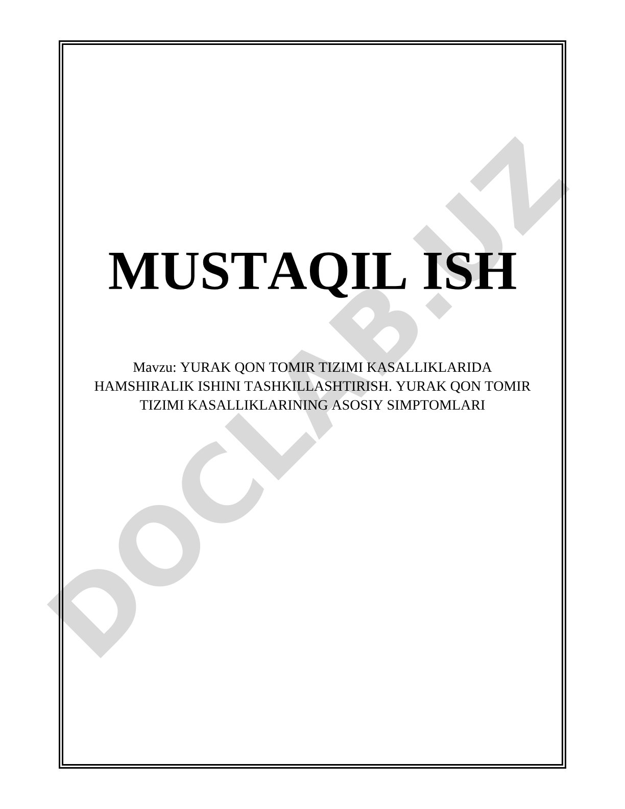 Yurak qon tomir tizimi kasalliklarida hamshiralik ishini tashkillashtirish