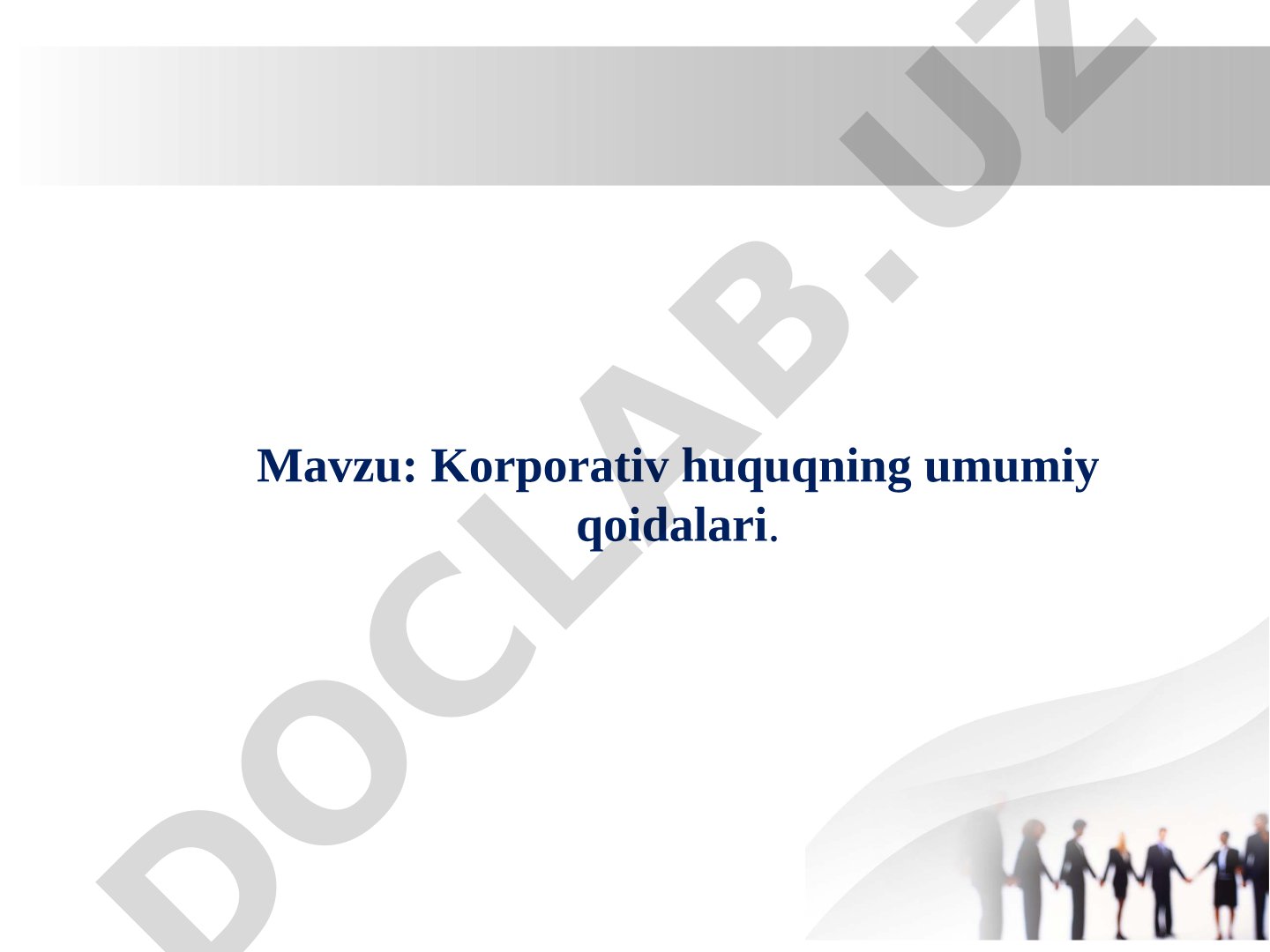 Korporativ huquqning umumiy qoidalari