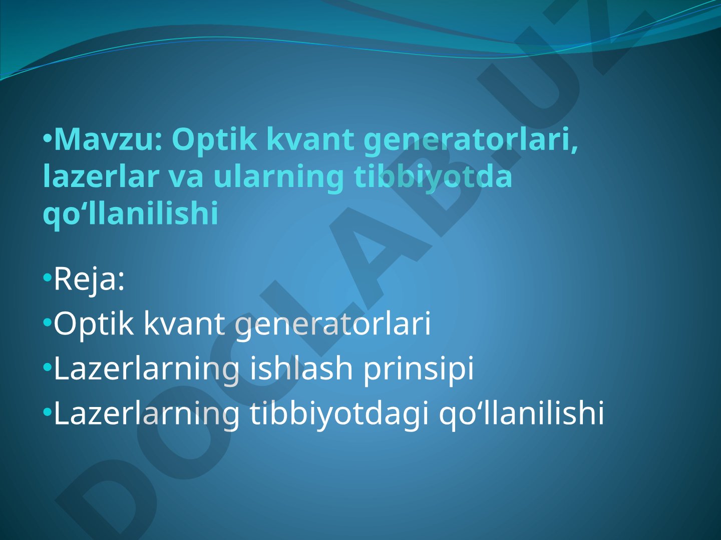 Optik kvant generatorlari, lazerlar va ularning tibbiyotda qo‘llanilishi