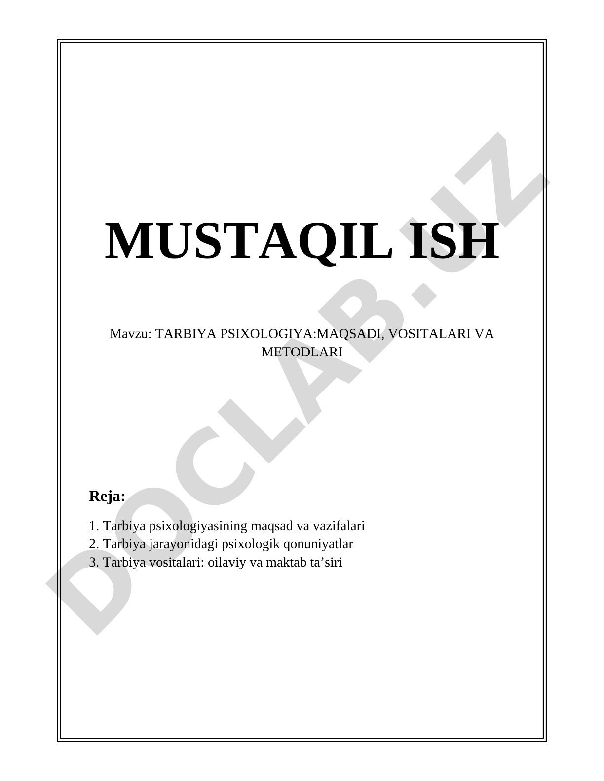 TARBIYA PSIXOLOGIYA:MAQSADI, VOSITALARI VA METODLARI