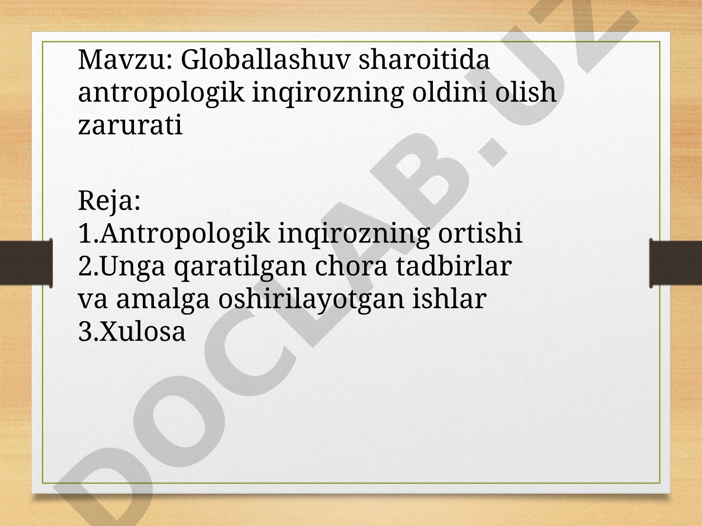 Globallashuv sharoitida antropologik inqirozning oldini olish zarurati