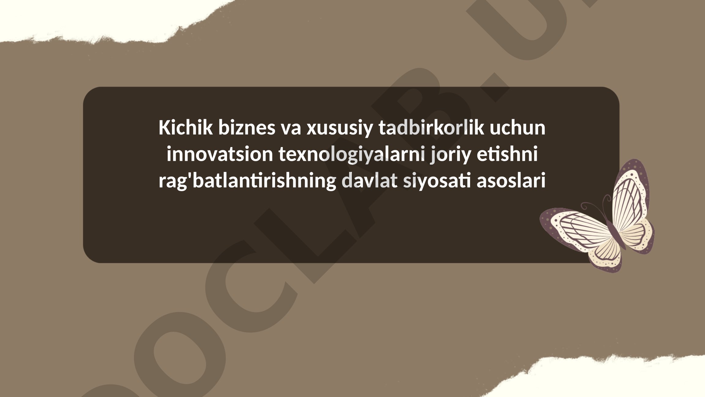 Kichik biznes va xususiy tadbirkorlik sub'ektlariga innovatsion texnologiyalarni tadbiq etishni rag'batlantirish mexanizmini tashkil etish