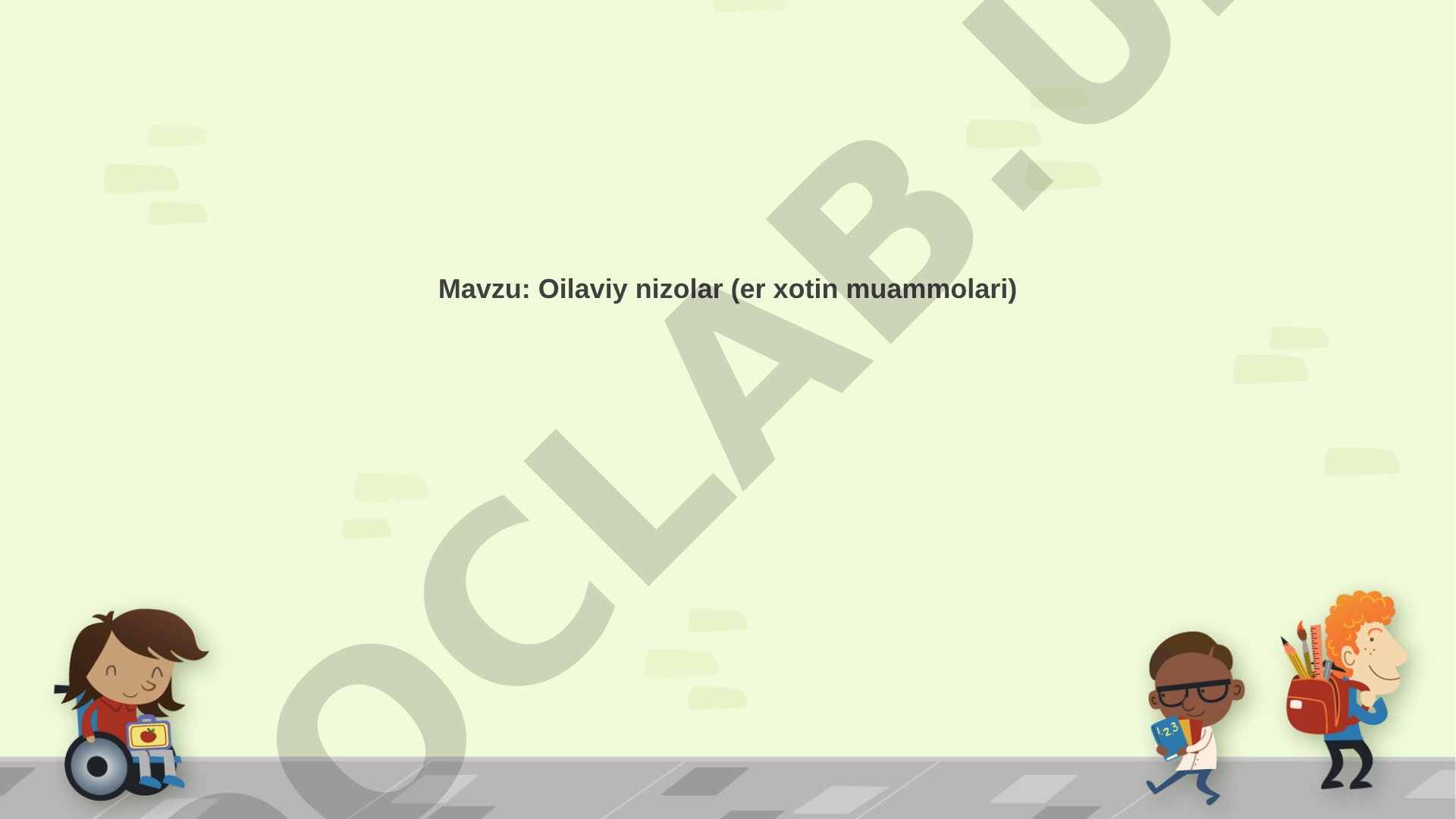 Oilaviy nizolar (er xotin muammolari)
